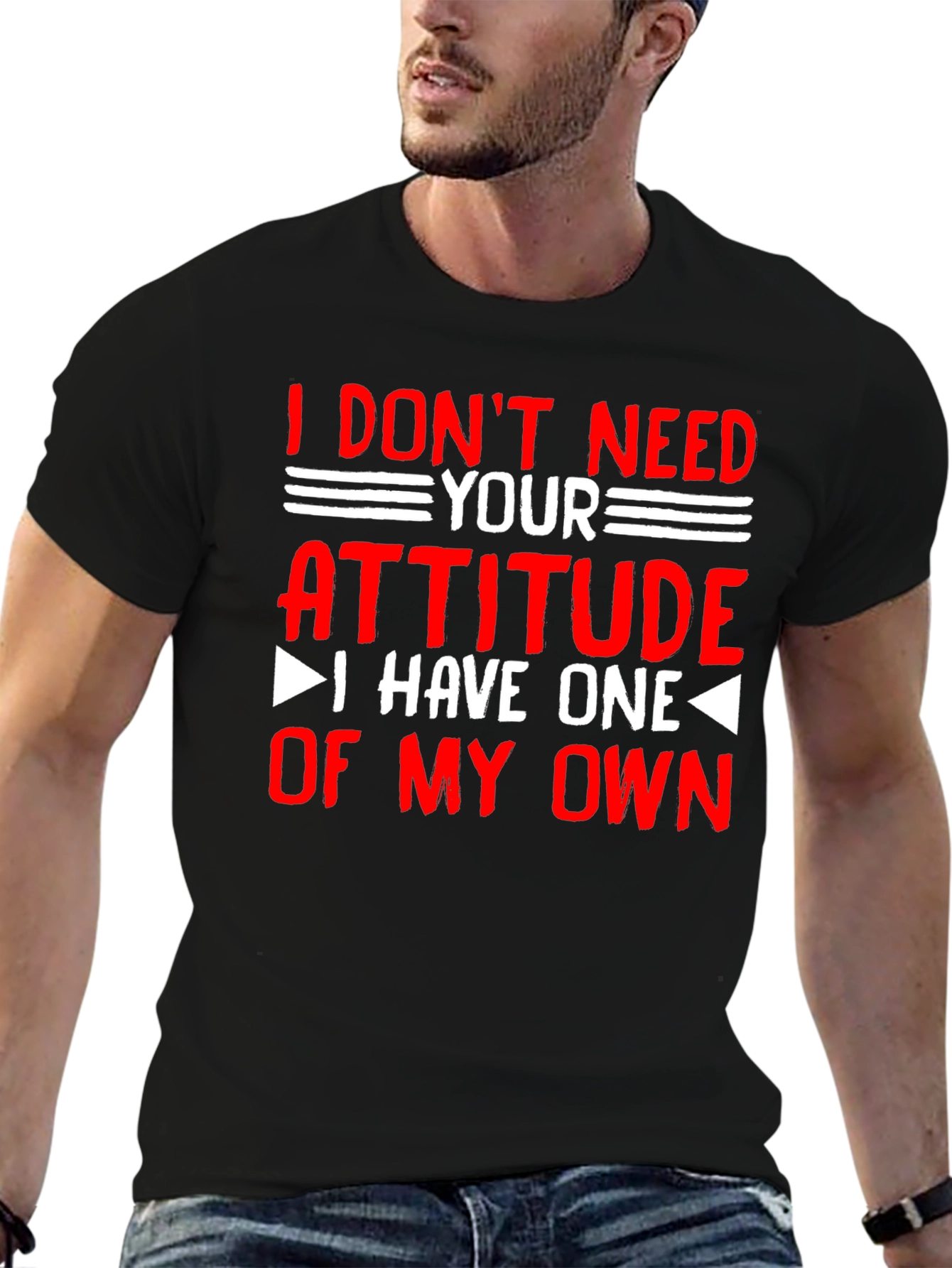 Attitude T-Shirt - Sarcastic Graphic Tee