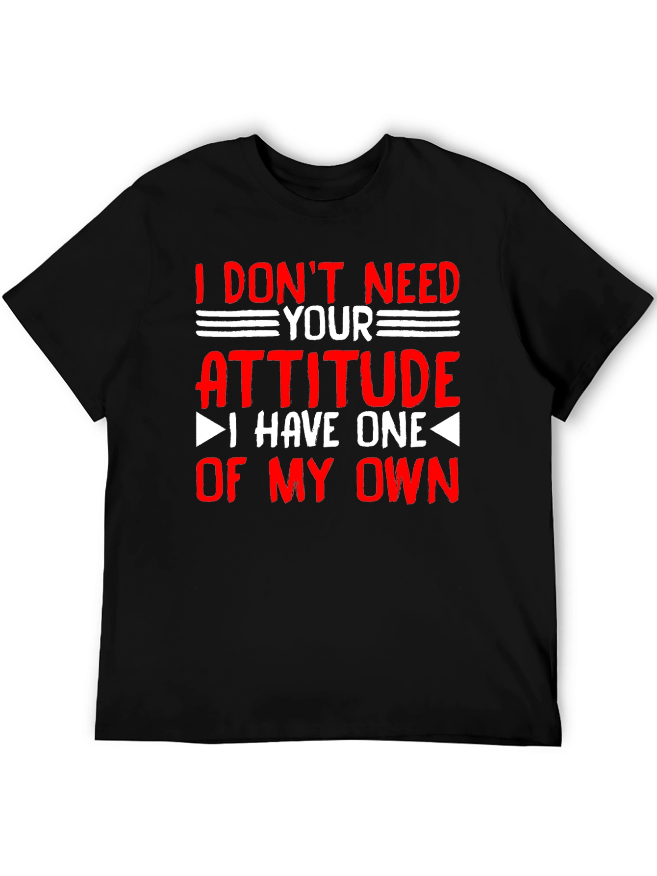 Attitude T-Shirt - Sarcastic Graphic Tee