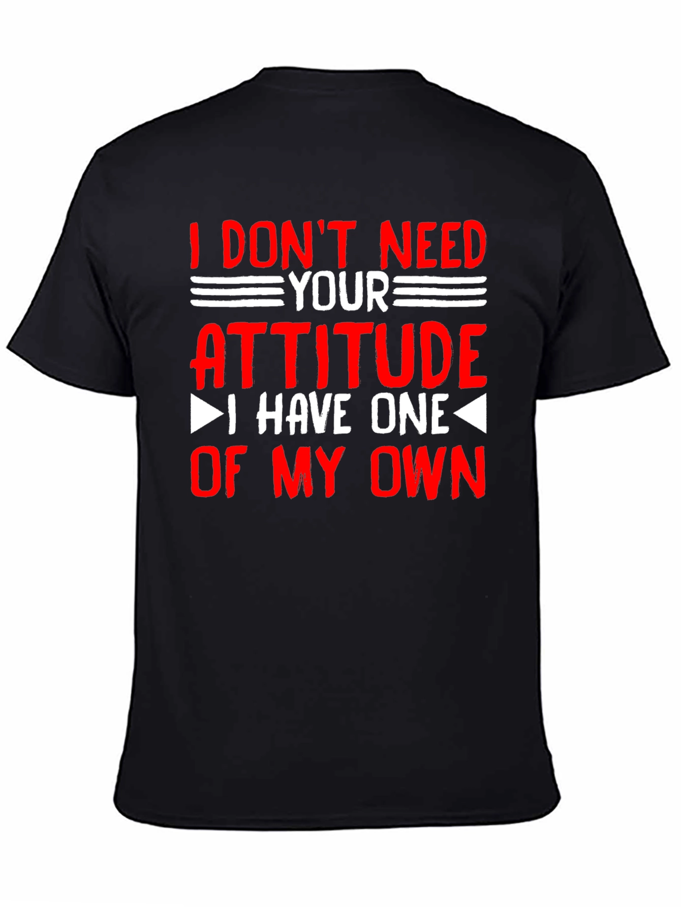 Attitude T-Shirt - Sarcastic Graphic Tee