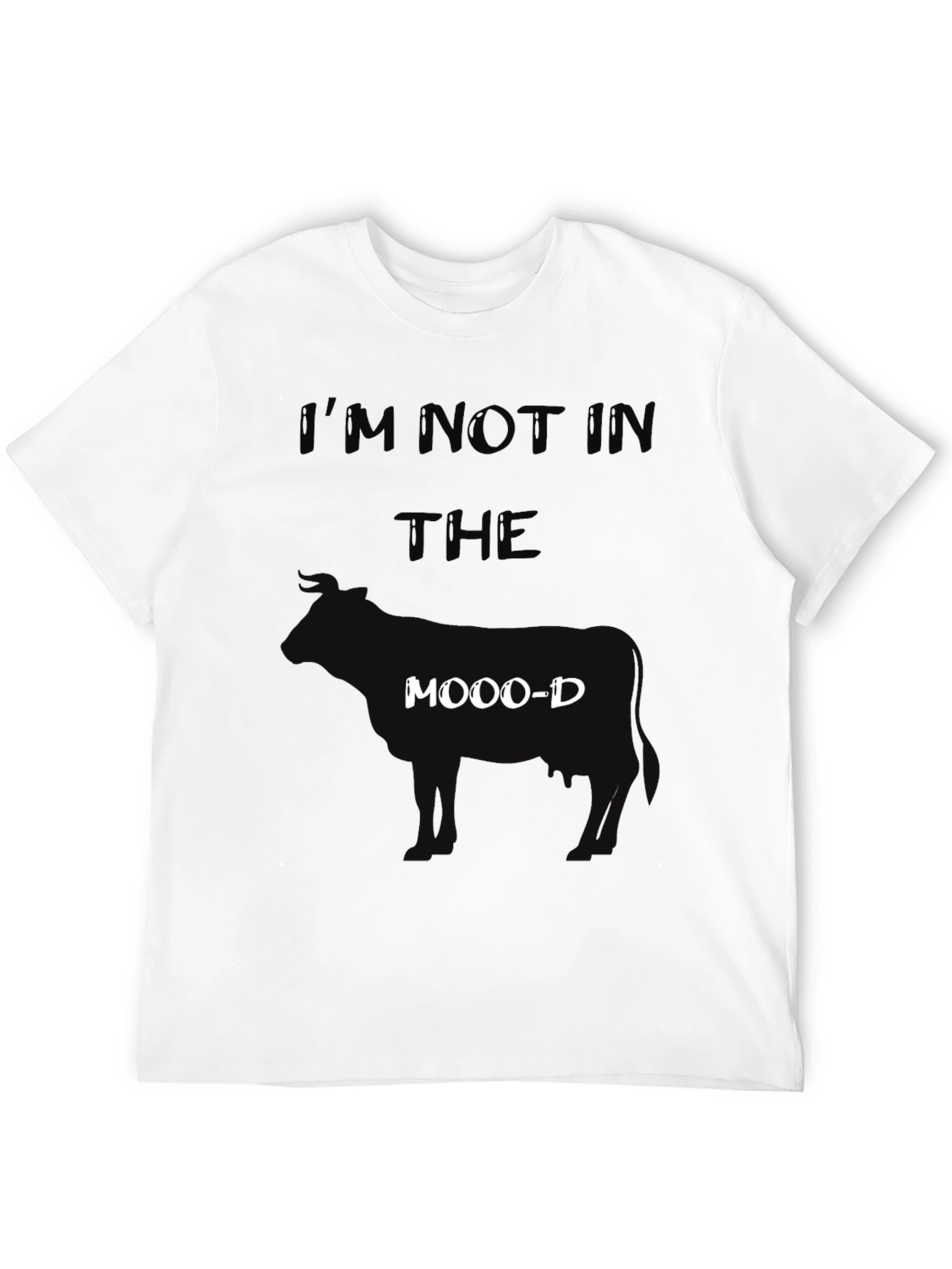 Im Not In The Moood T-Shirt