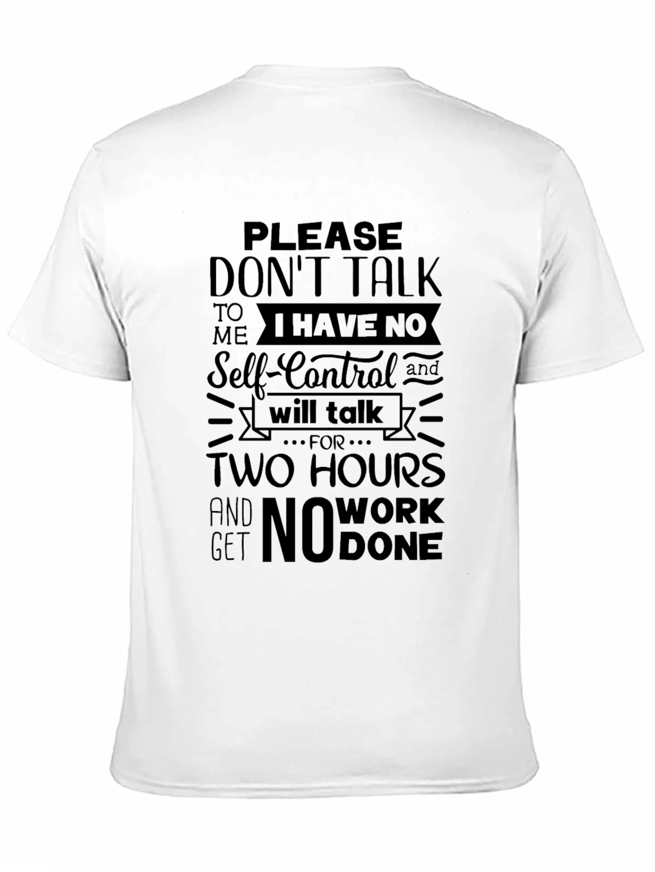 Funny Black T-Shirt: Dont Talk To Me!
