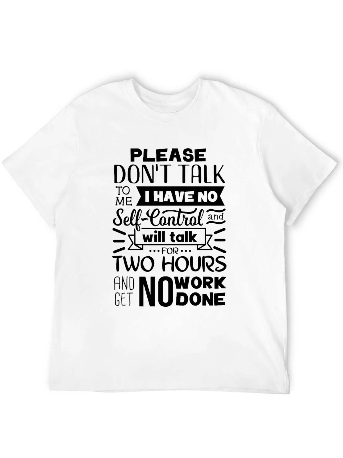 Funny Black T-Shirt: Dont Talk To Me!
