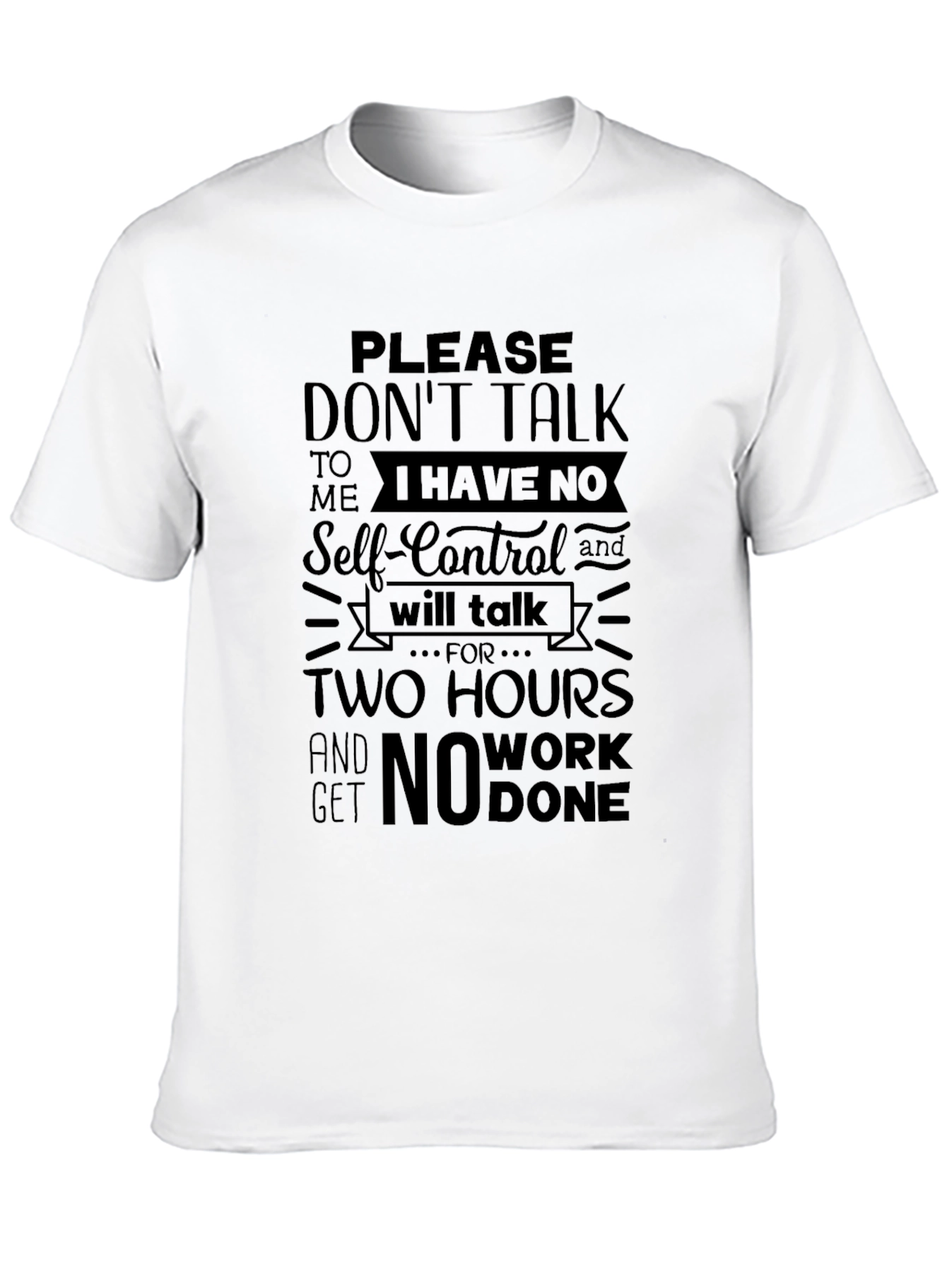 Funny Black T-Shirt: Dont Talk To Me!