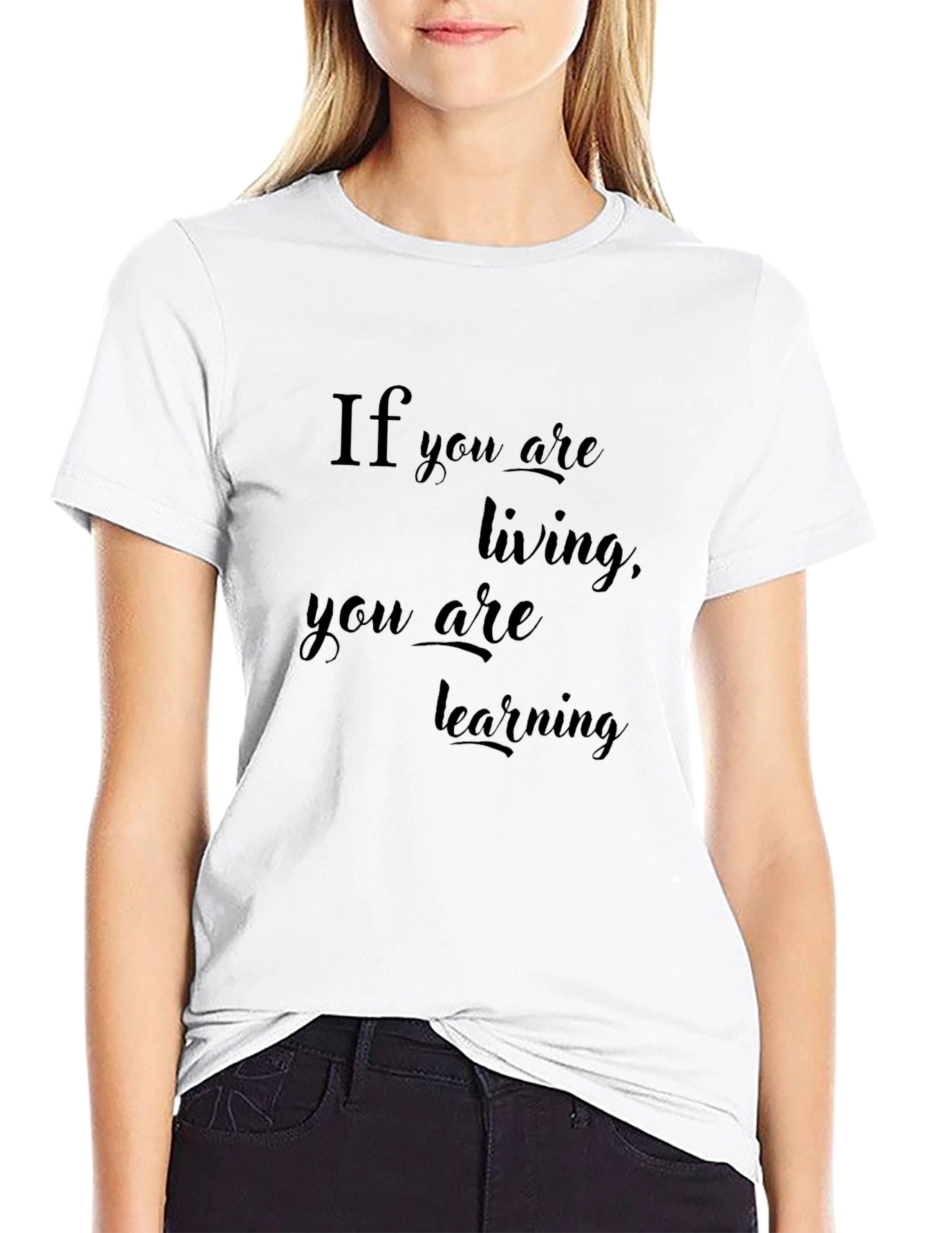 If You Are Living T-Shirt