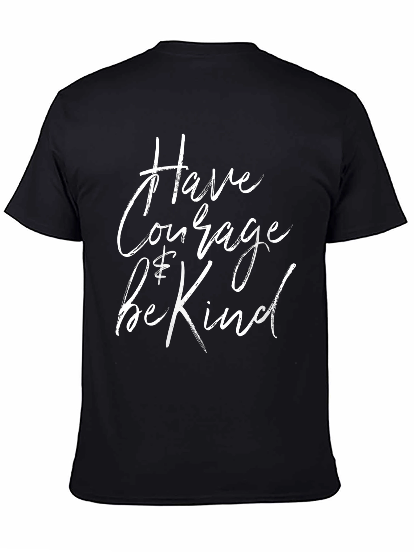 Have Courage Be Kind Black T-Shirt