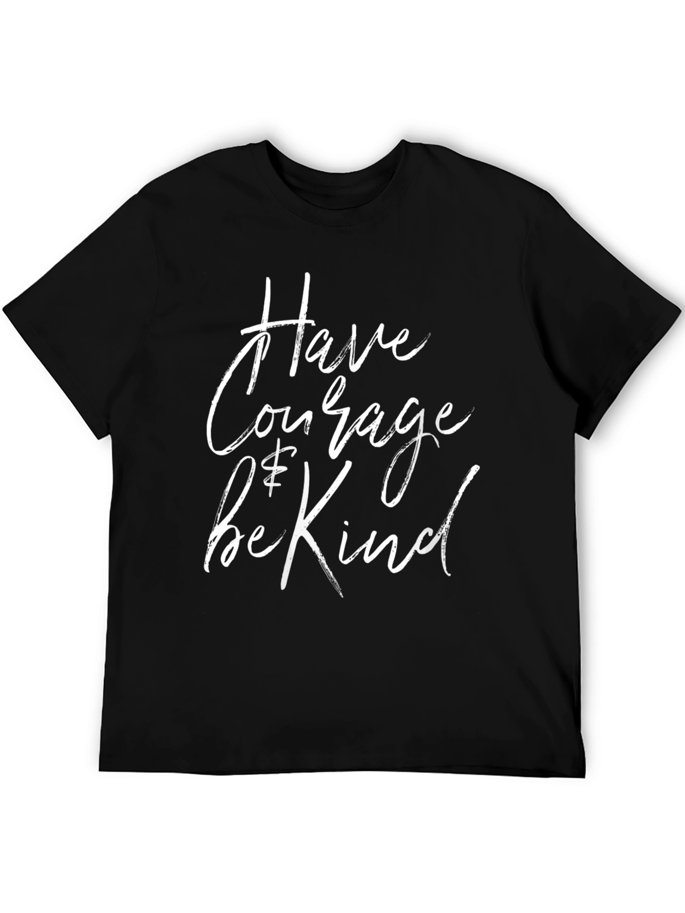 Have Courage Be Kind Black T-Shirt