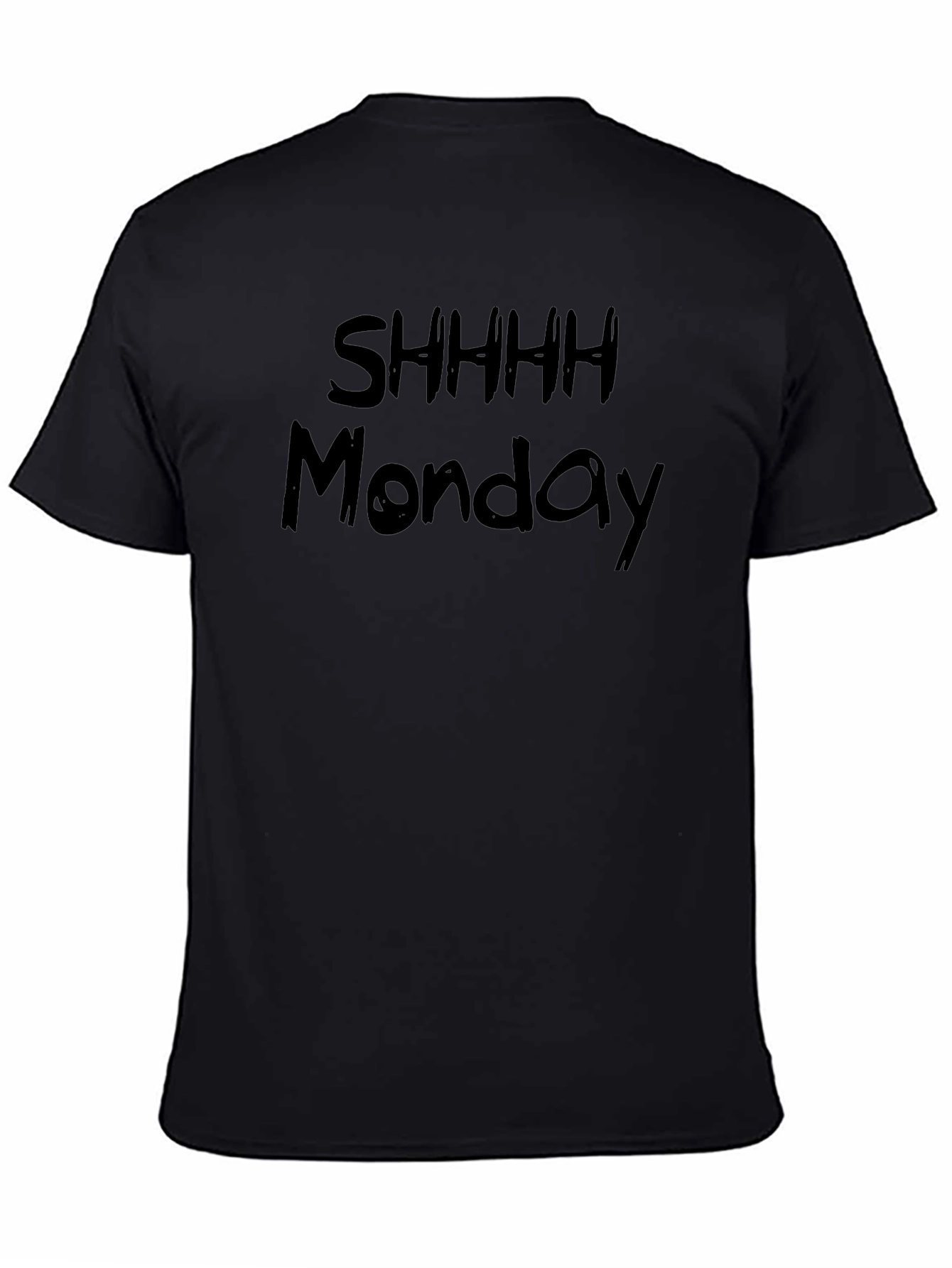 Shhhh Monday Graphic Black T-Shirt