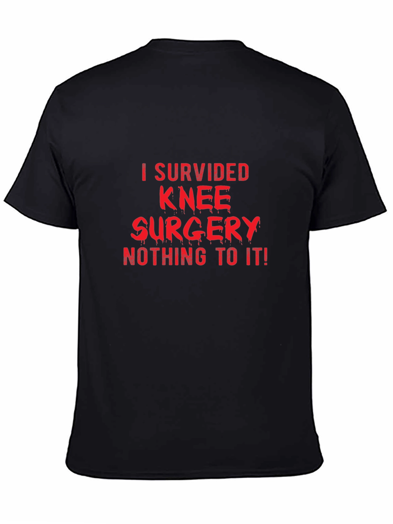 Knee Surgery Survivor Black T-Shirt