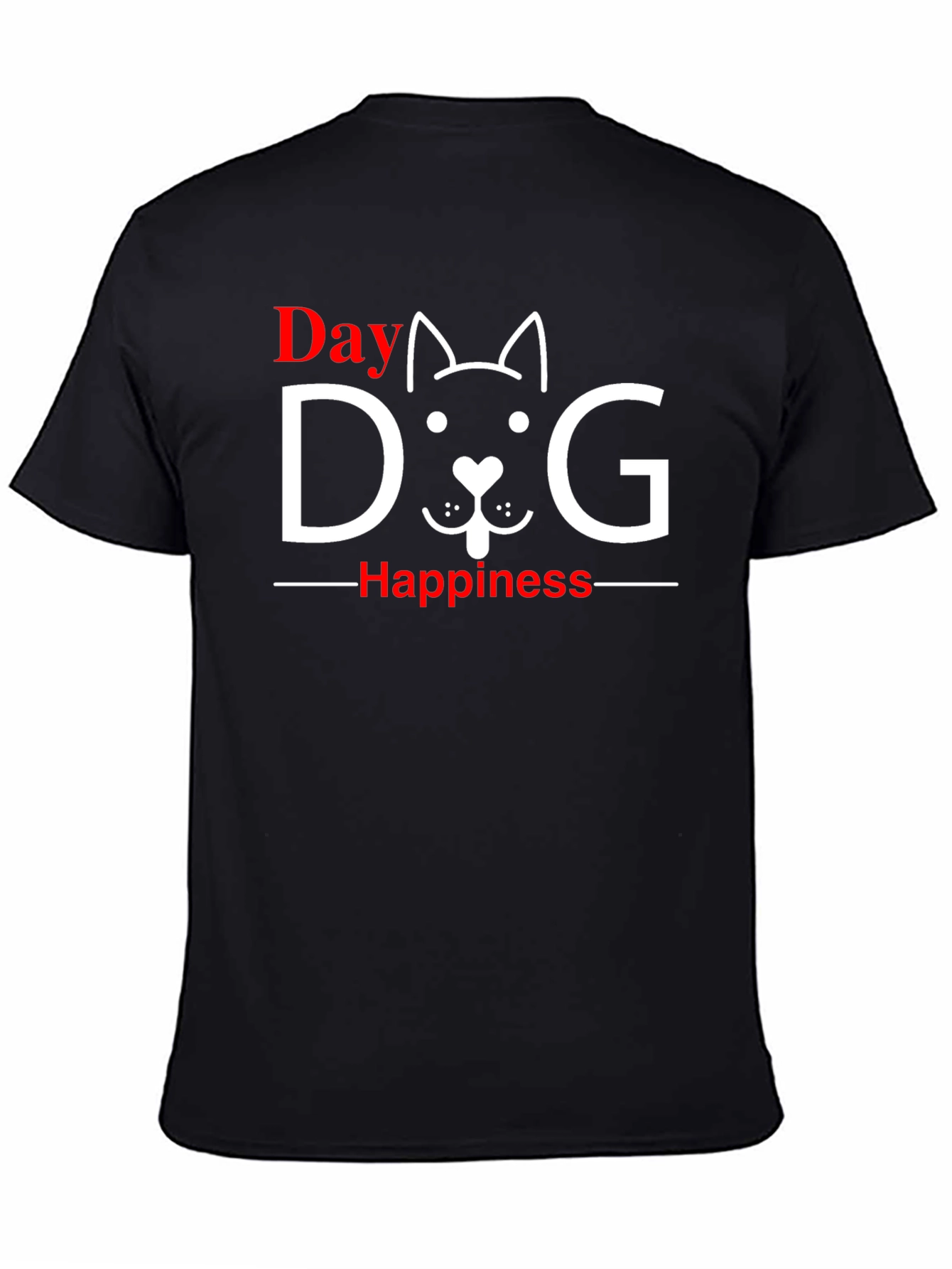 Dog Happiness T-Shirt -  Day Love