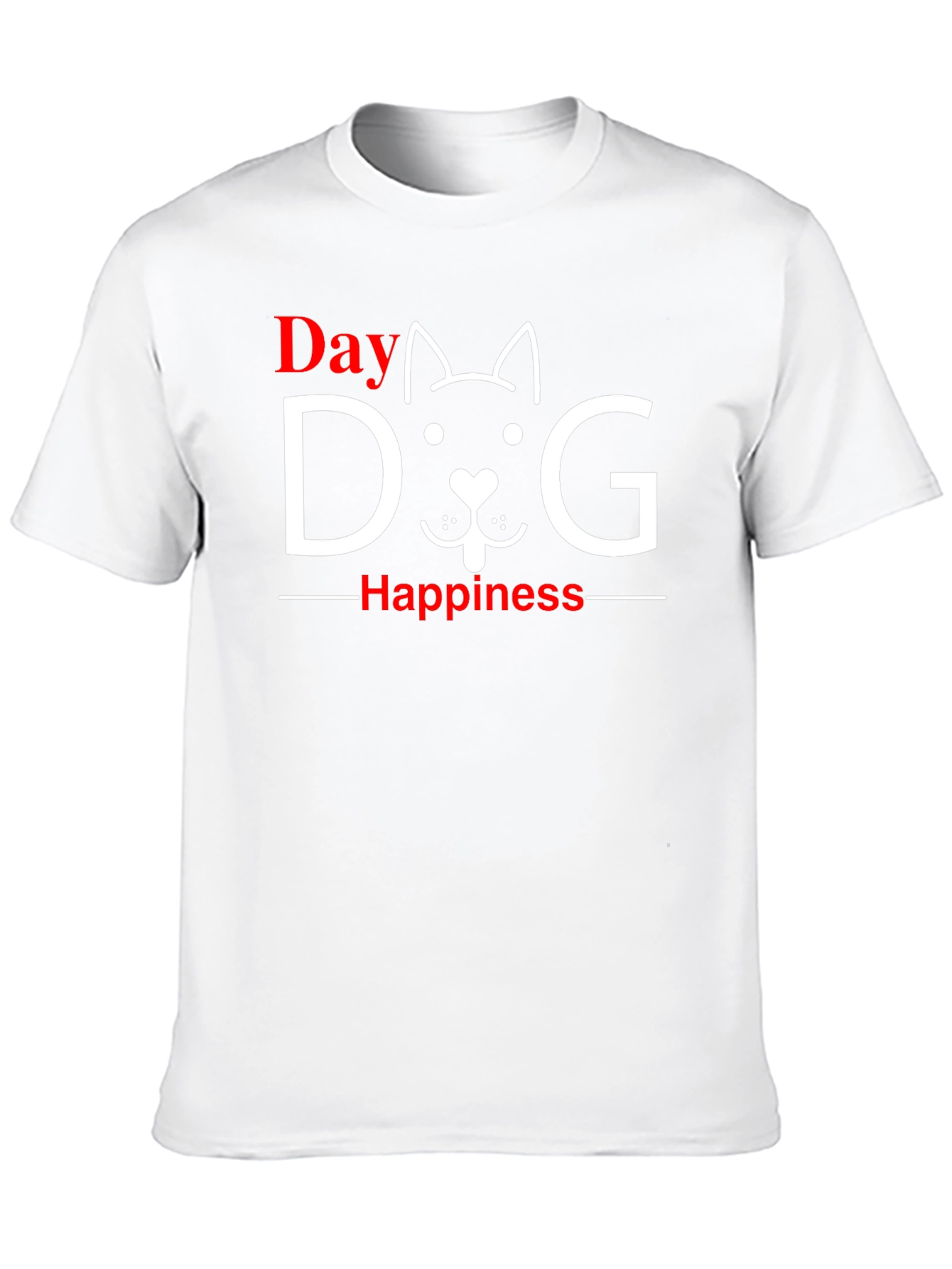 Dog Happiness T-Shirt -  Day Love