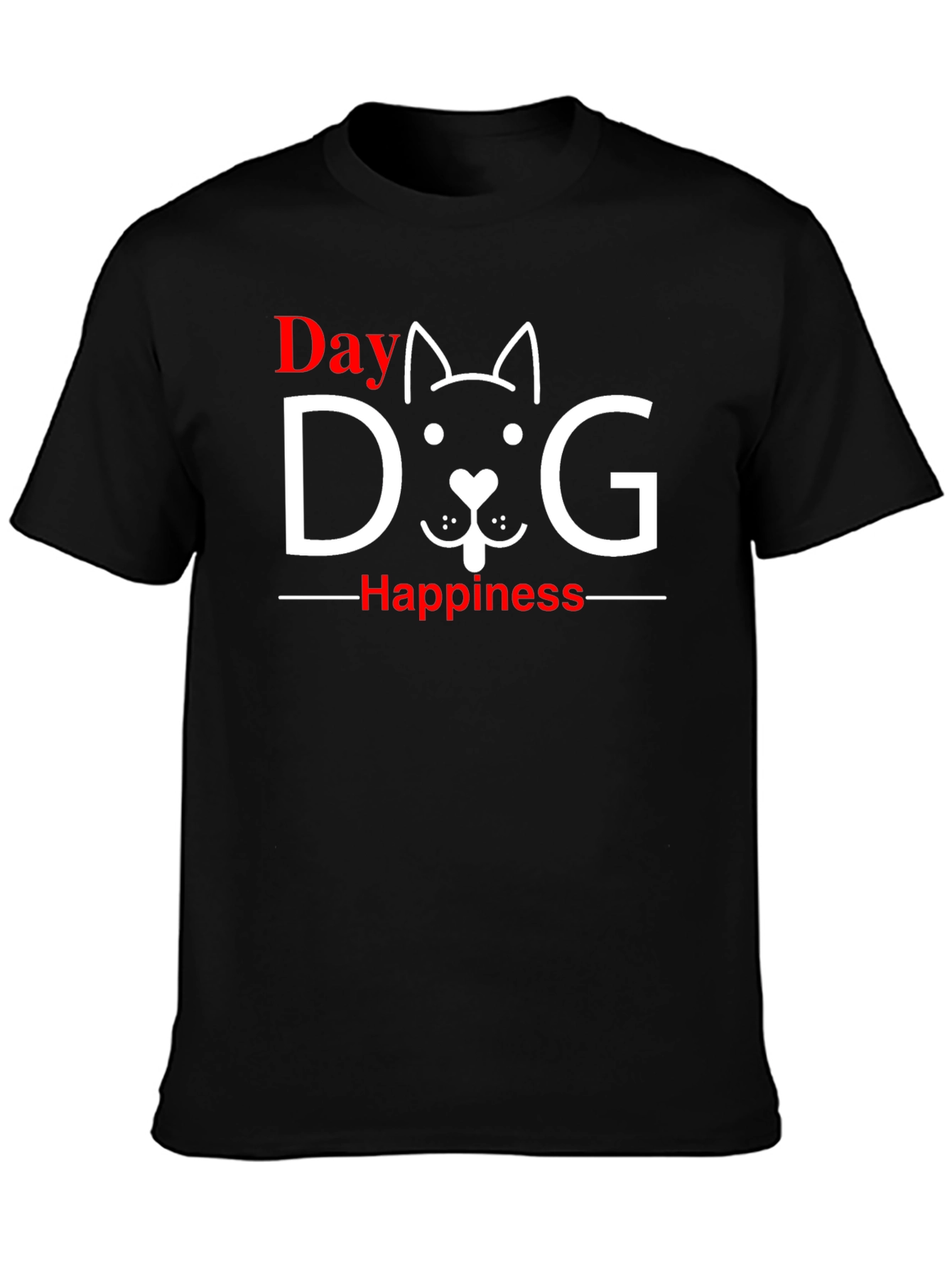 Dog Happiness T-Shirt -  Day Love