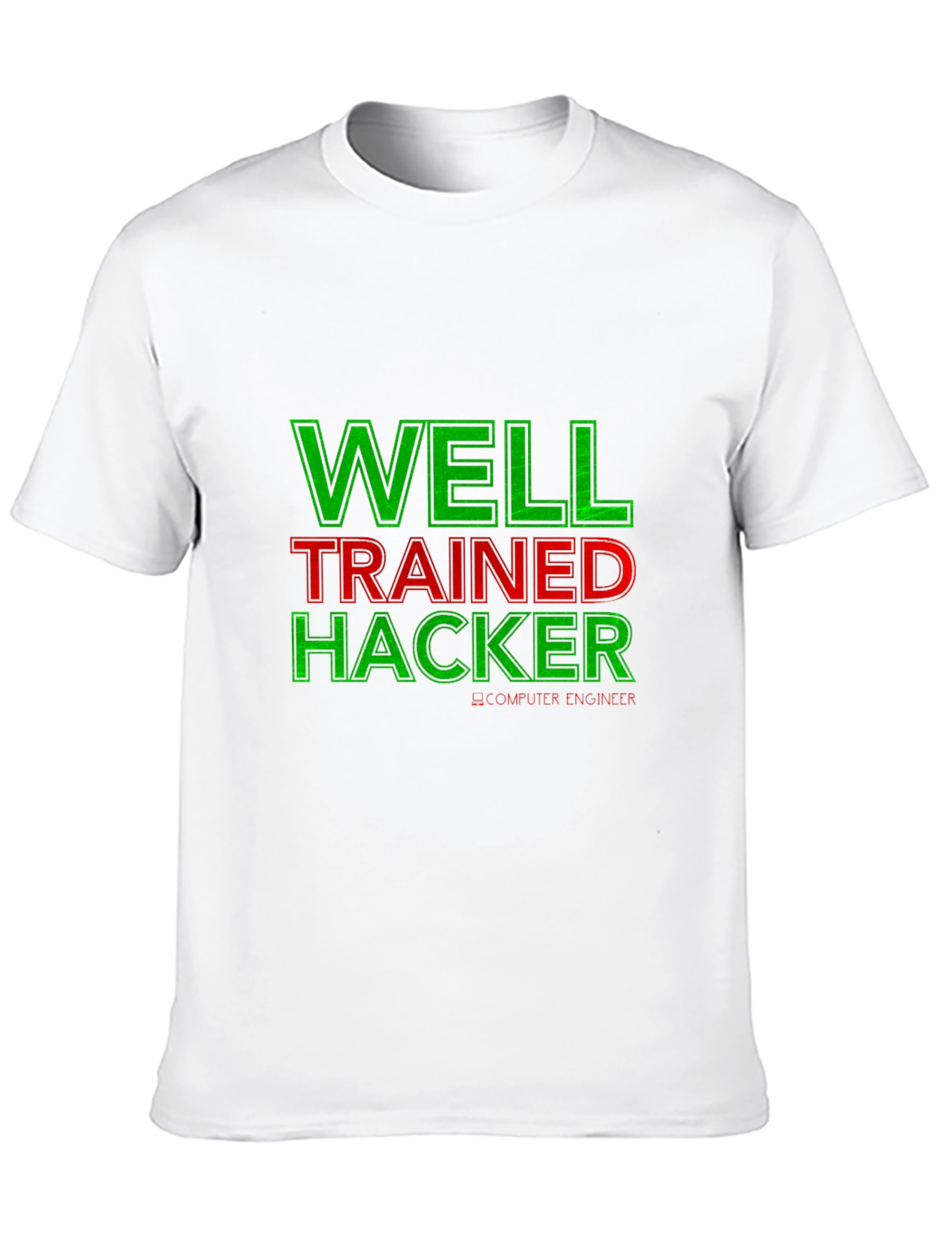Well Trained Hacker T-Shirt