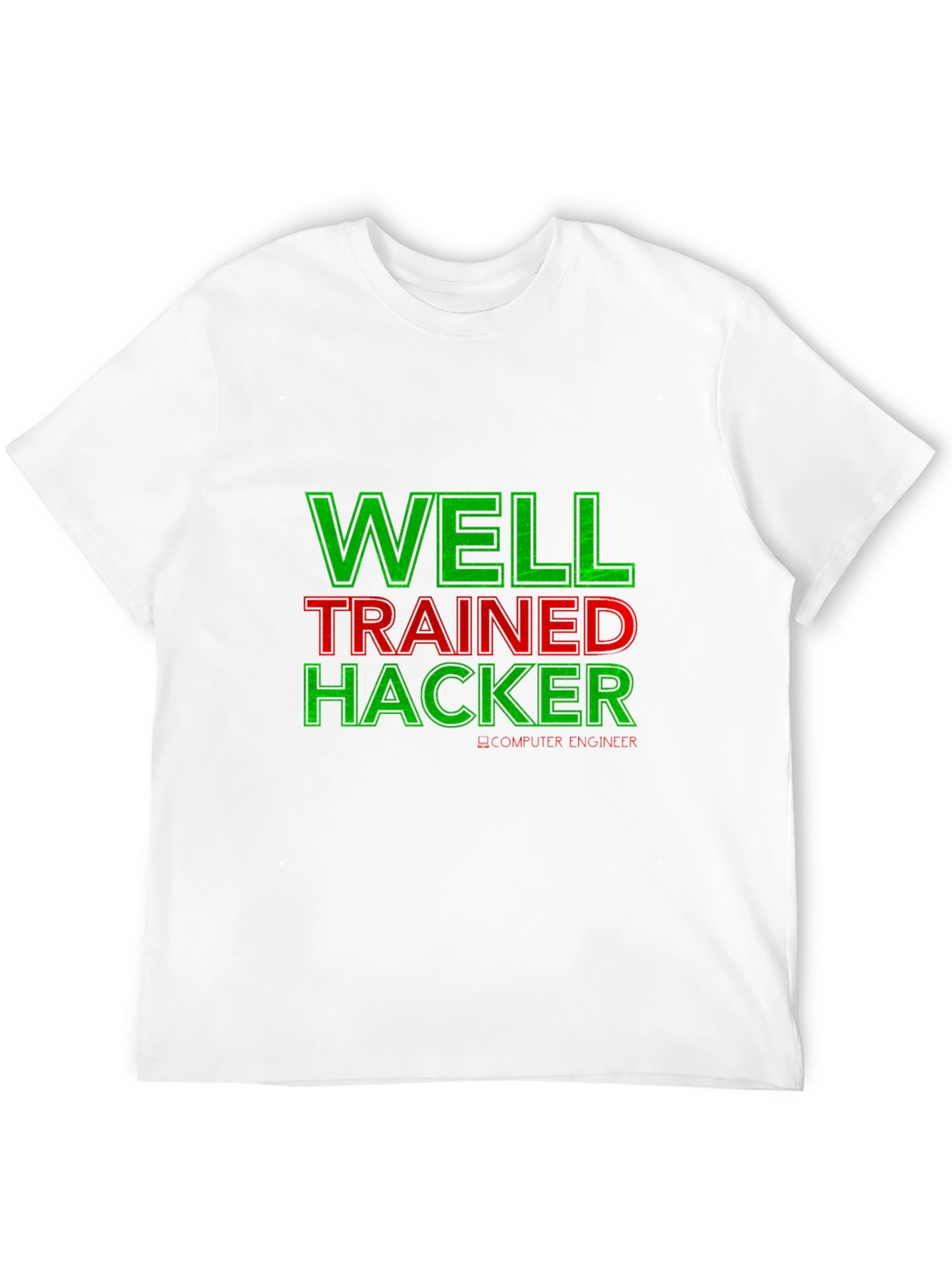 Well Trained Hacker T-Shirt
