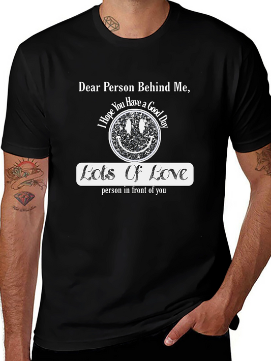 Dear Person Behind Me Graphic T-Shirt
