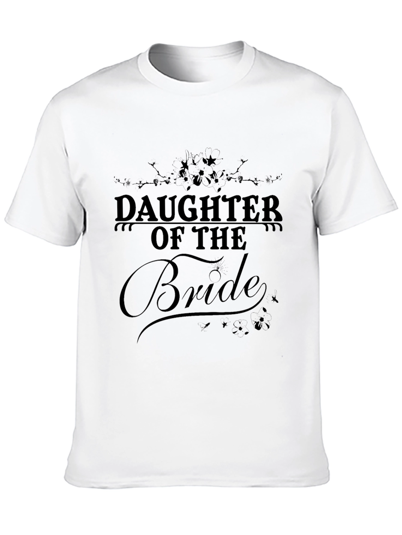 Daughter of the Bride T-Shirt - Wedding Day Apparel
