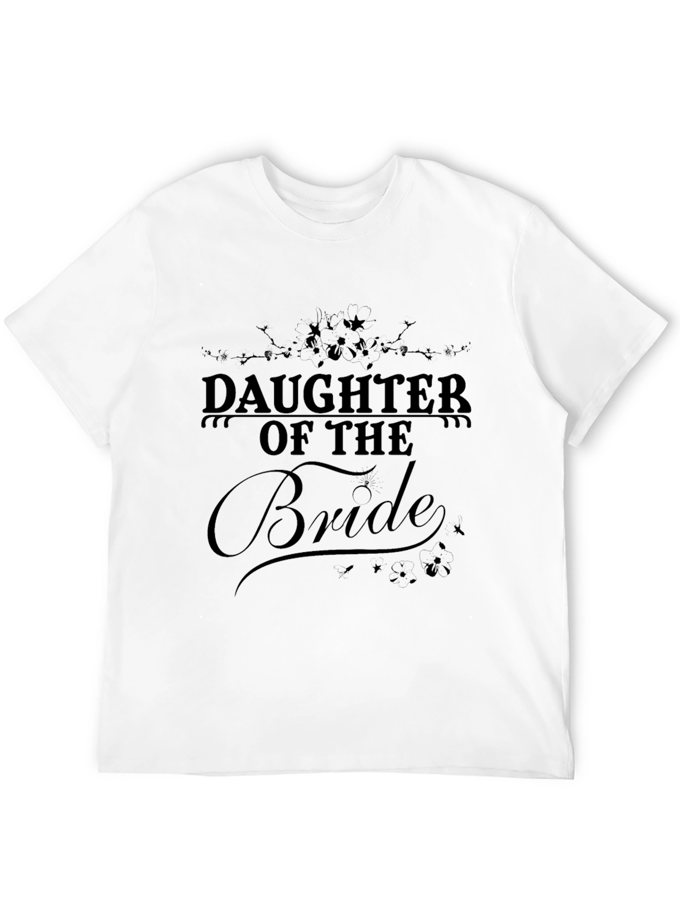 Daughter of the Bride T-Shirt - Wedding Day Apparel