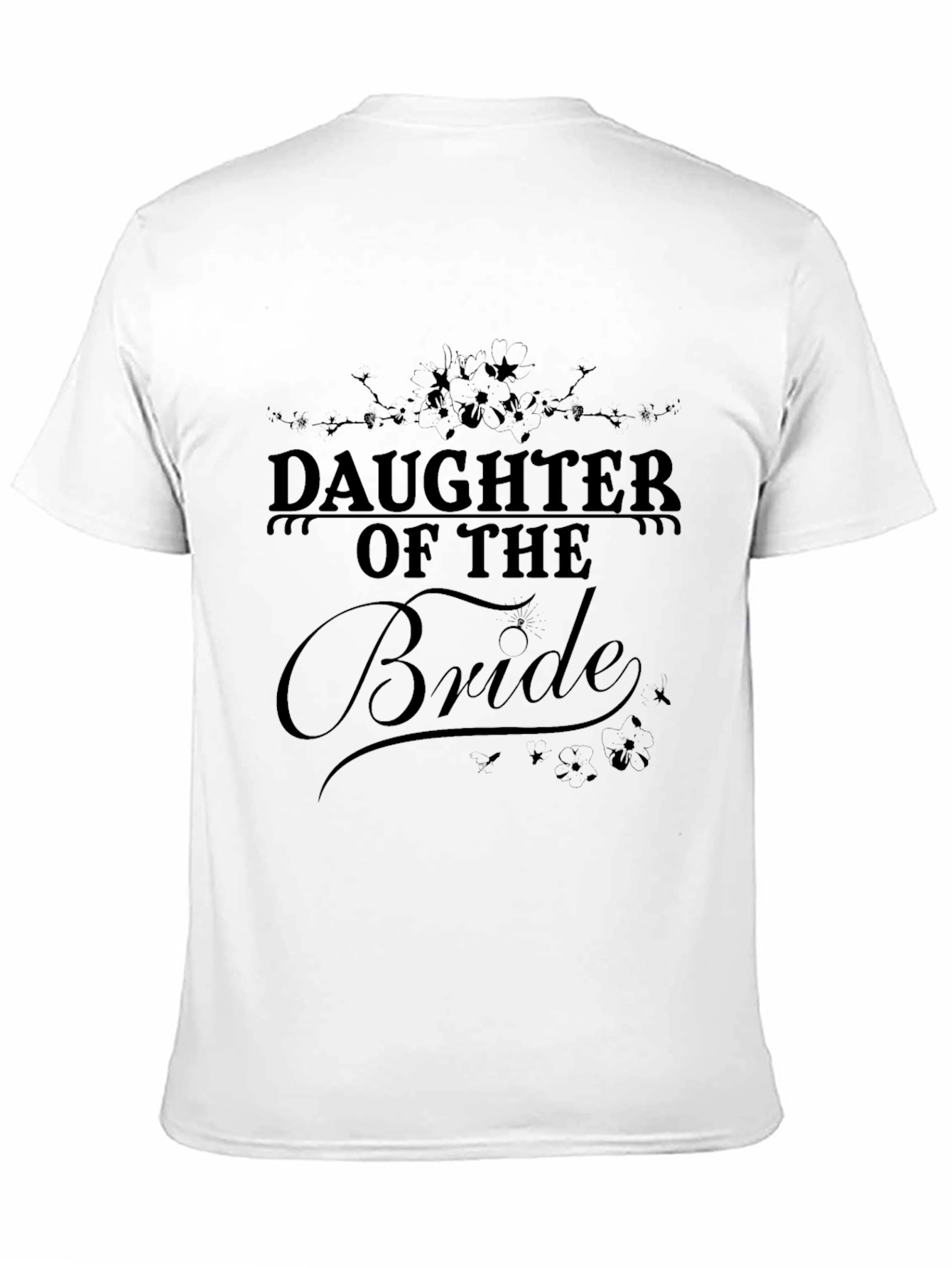 Daughter of the Bride T-Shirt - Wedding Day Apparel
