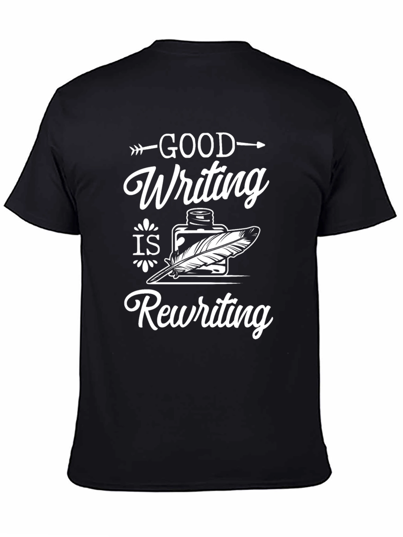 Good Writing is Rewriting Black Tee