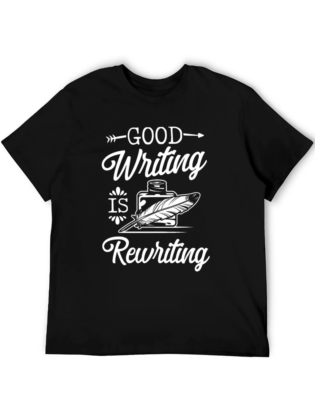 Good Writing is Rewriting Black Tee