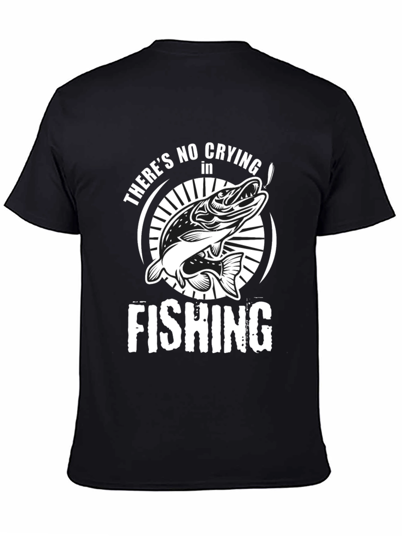 Fishing T-Shirt - Theres No Crying in Fishing