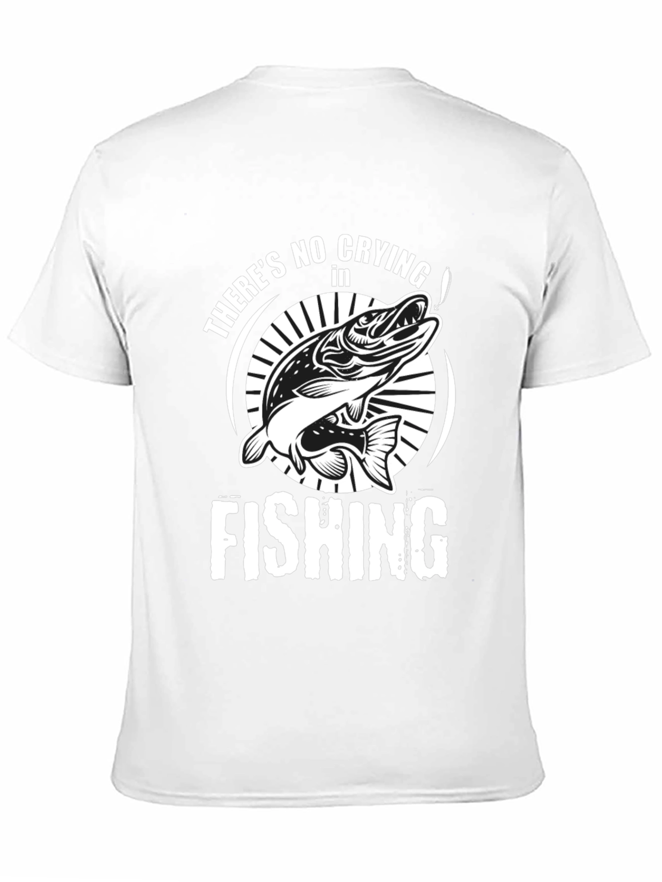 Fishing T-Shirt - Theres No Crying in Fishing