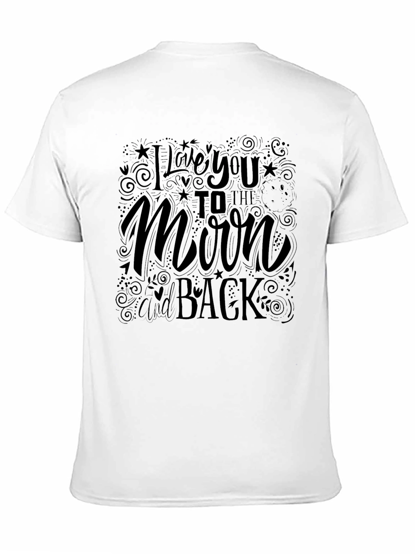 I Love You to the Moon and Back T-Shirt