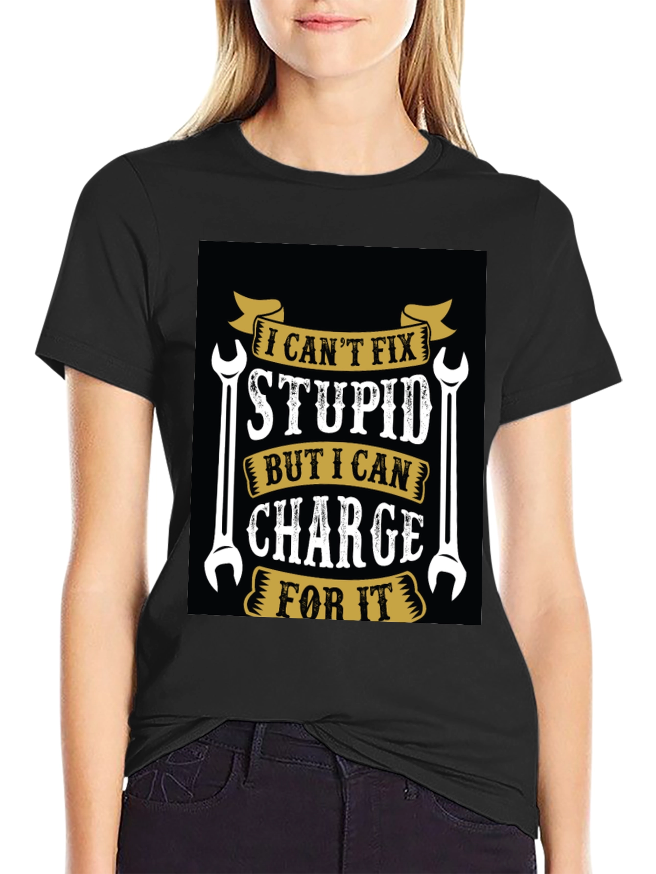 I Cant Fix Stupid T-Shirt Funny Mechanic Tee