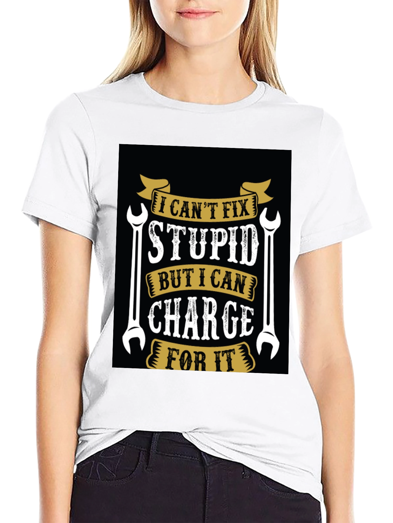 I Cant Fix Stupid T-Shirt Funny Mechanic Tee
