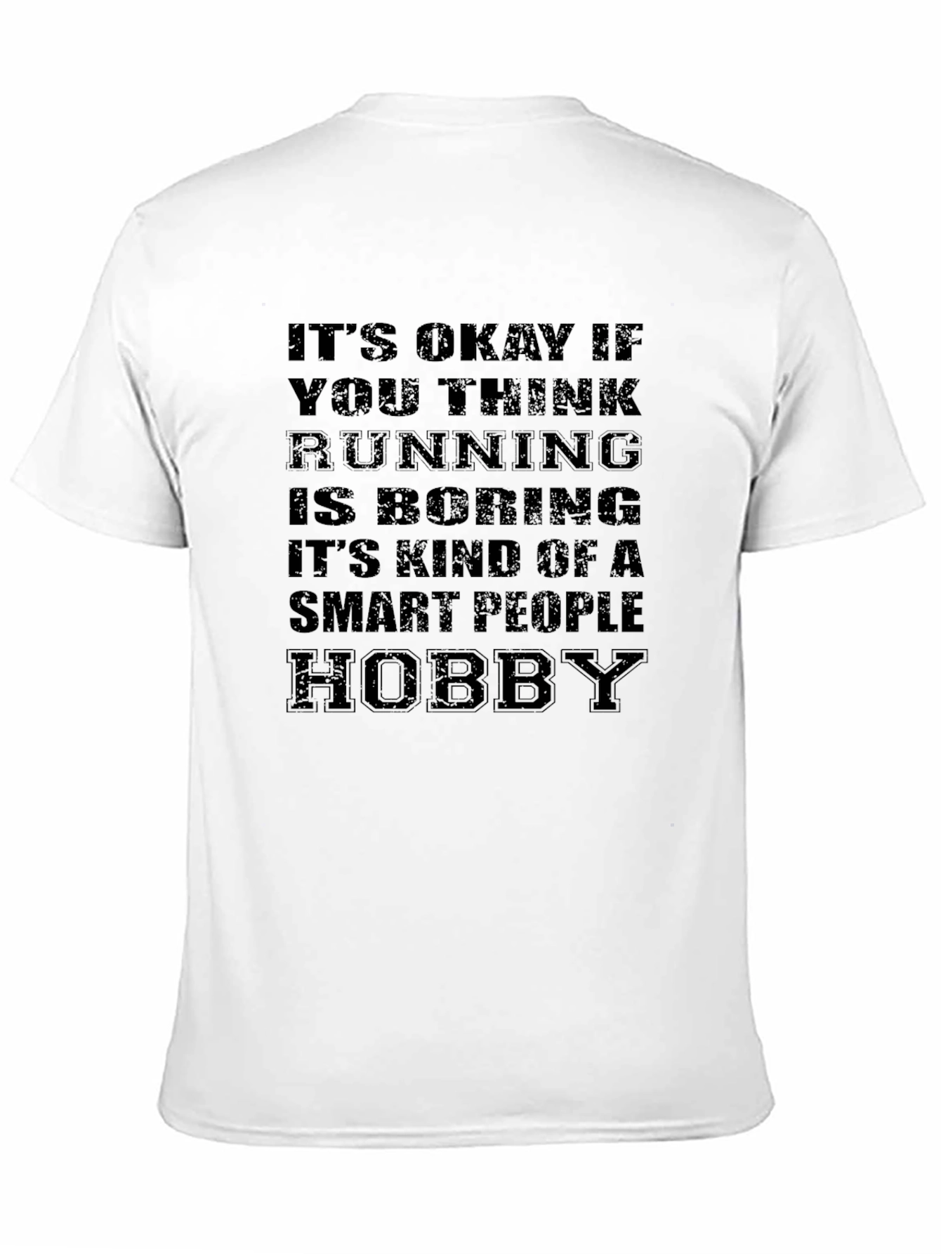 Funny Running Smart People Hobby Graphic Tee