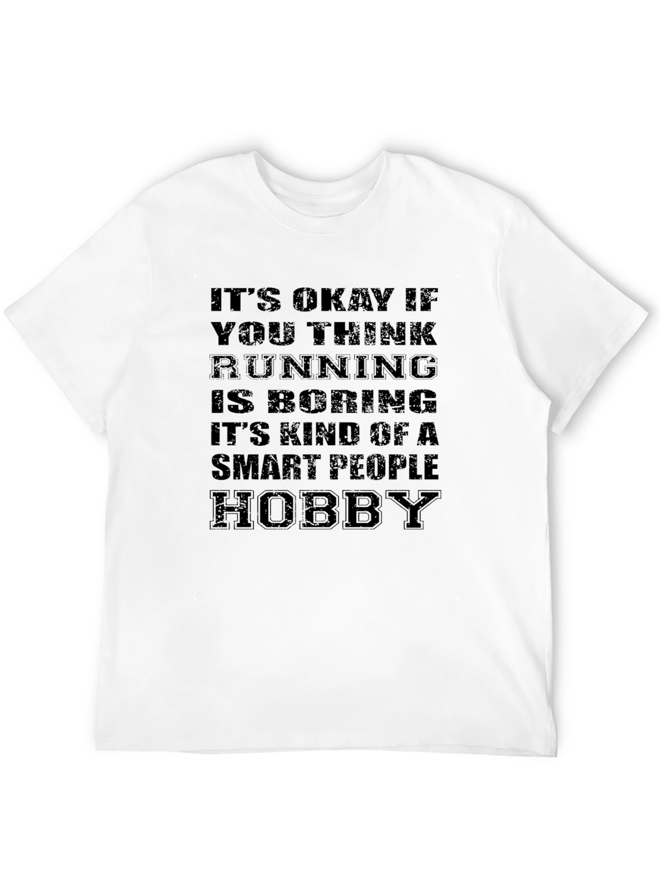 Funny Running Smart People Hobby Graphic Tee