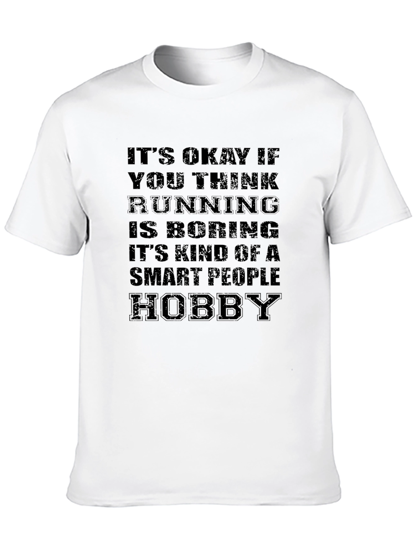 Funny Running Smart People Hobby Graphic Tee