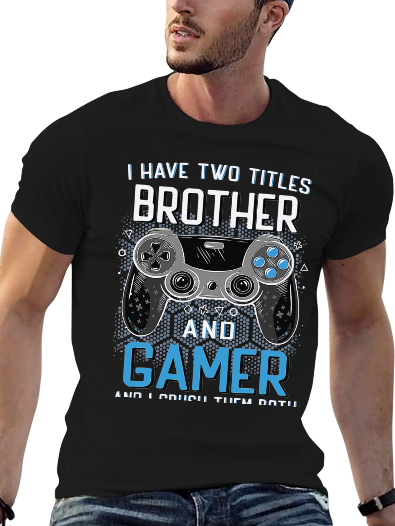 Brother & Gamer T-Shirt - Crushing Titles!