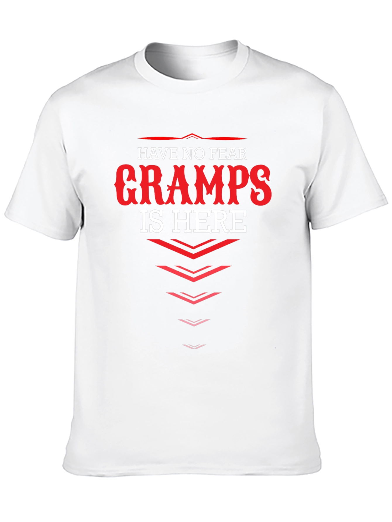Have No Fear Gramps Is Here T-Shirt
