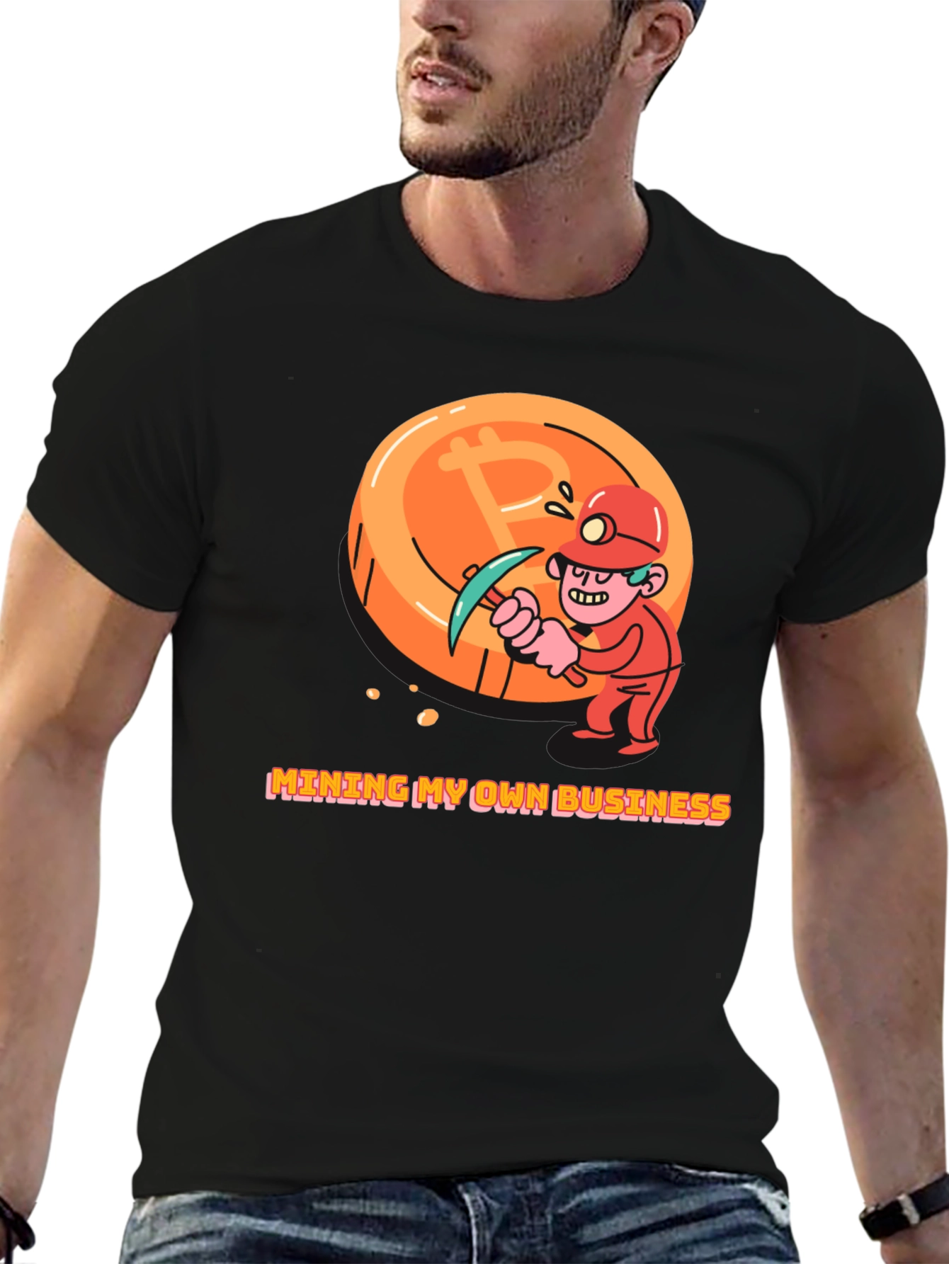 Bitcoin Miner T-Shirt - Mining My Own Business