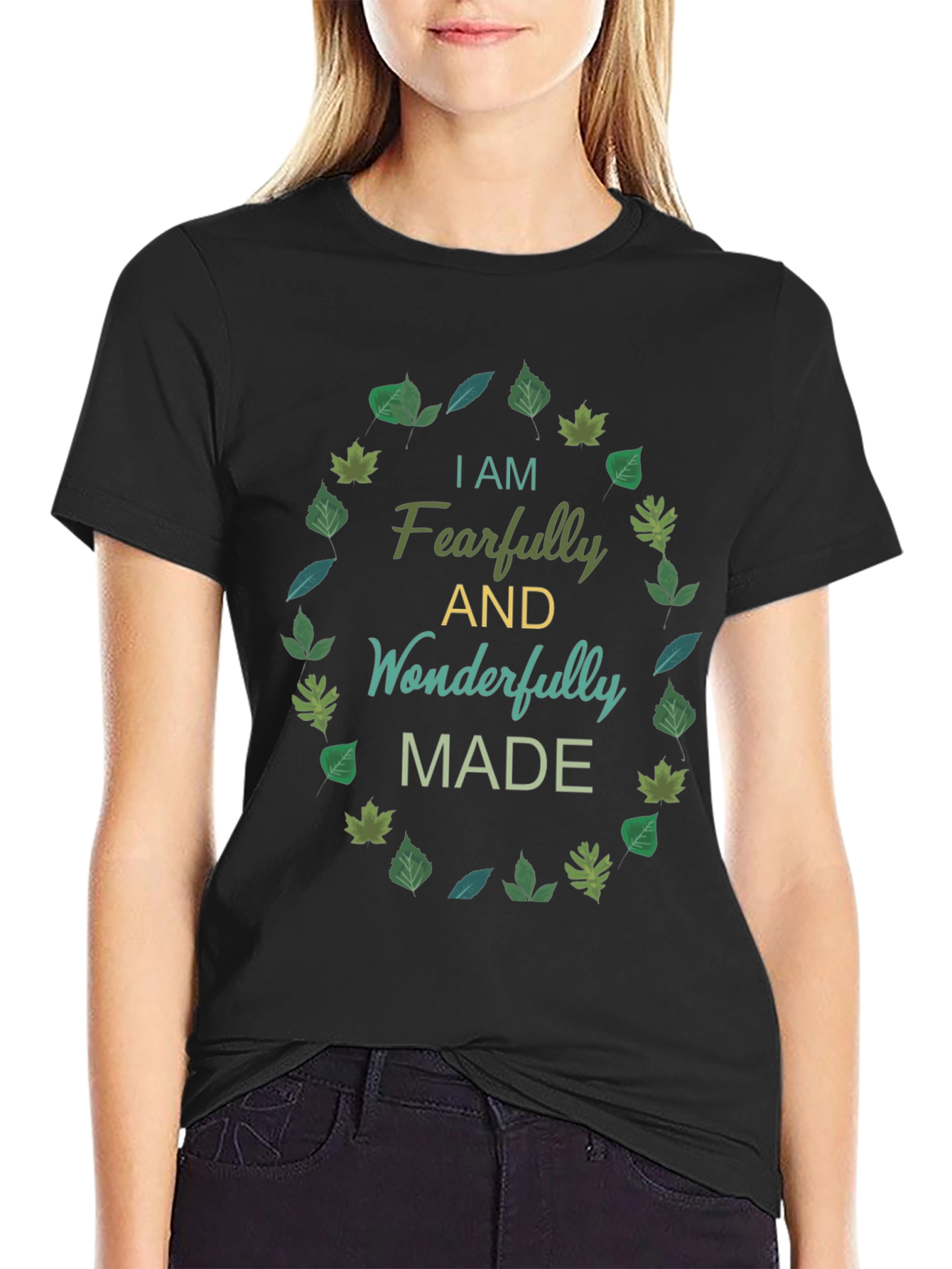 Fearfully & Wonderfully Made T-Shirt