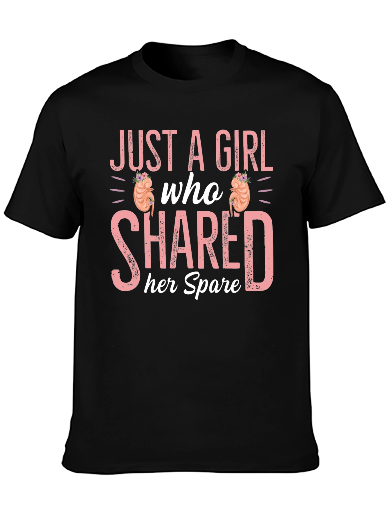 Just a Girl Kidney Donor T-Shirt