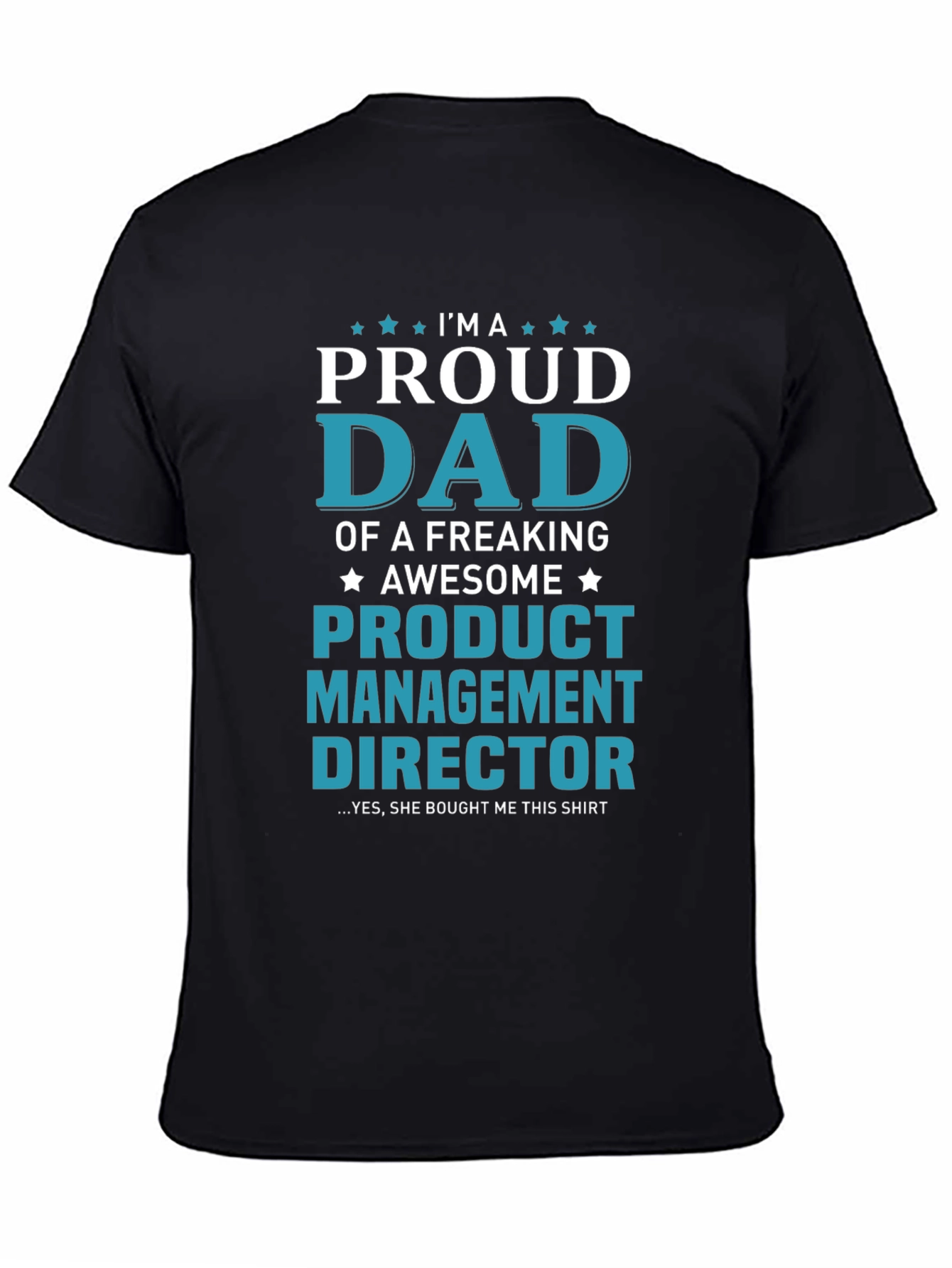 Proud Dad Product Management Director T-Shirt