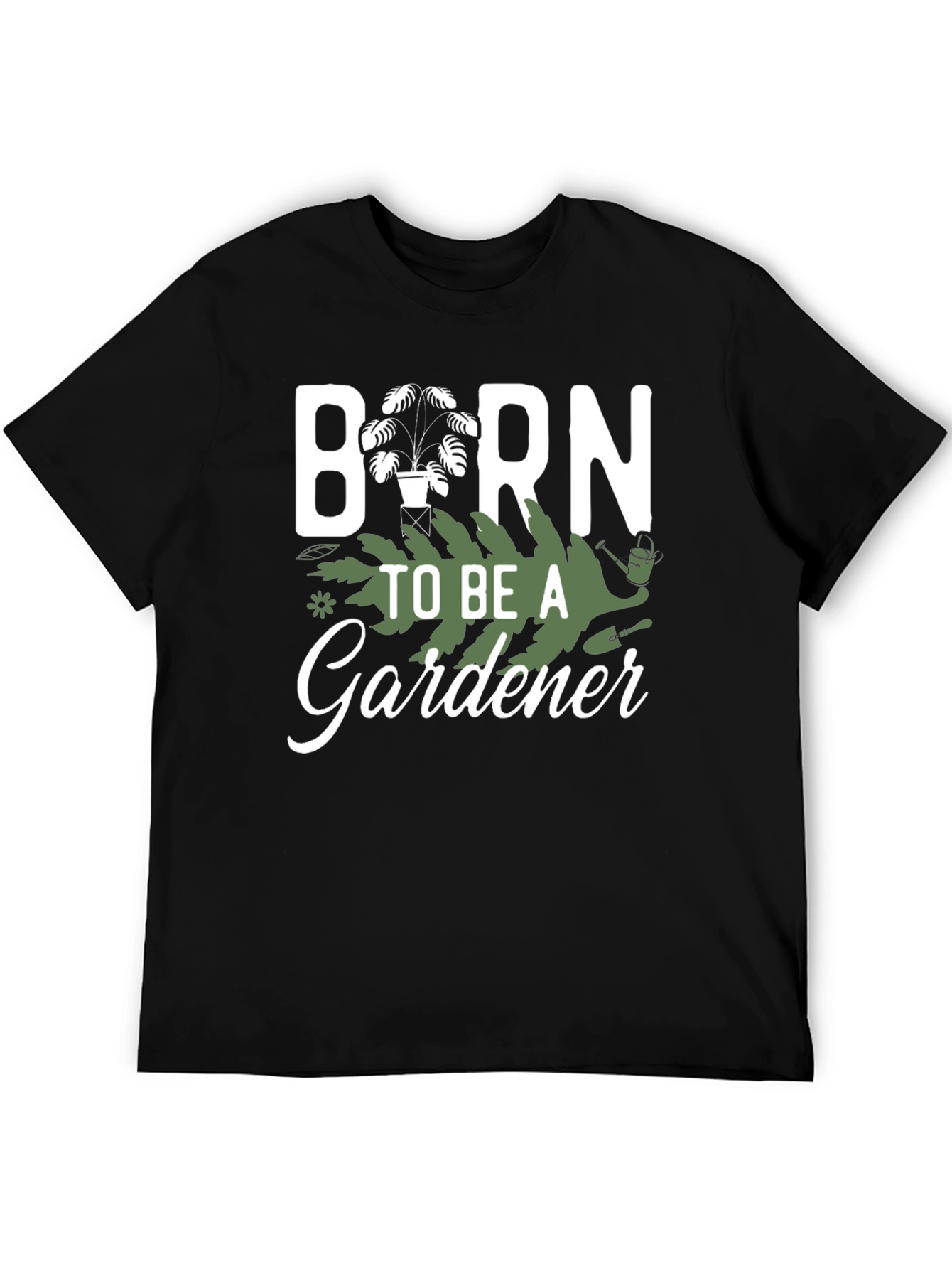Born to Be a Gardener T-Shirt