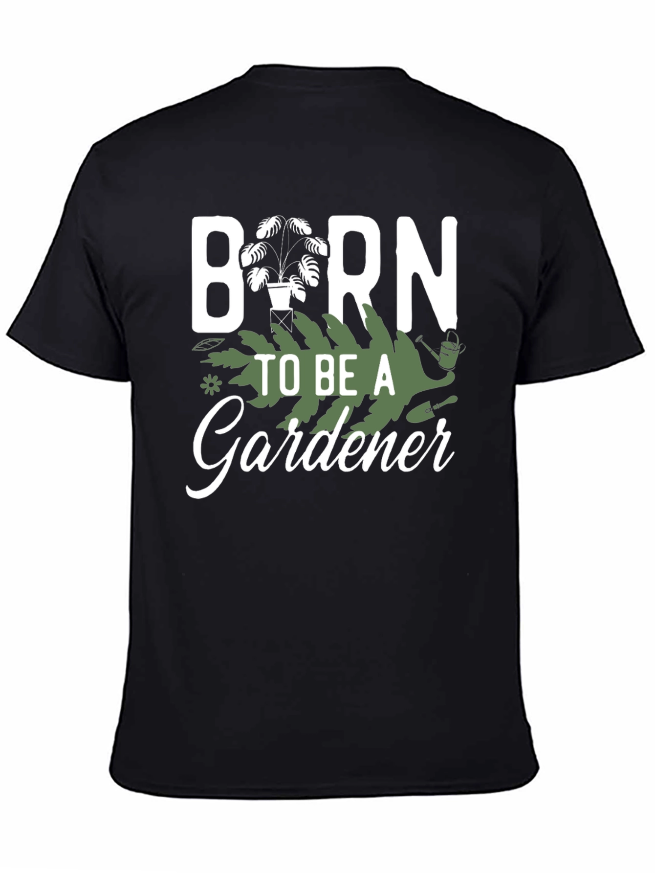 Born to Be a Gardener T-Shirt