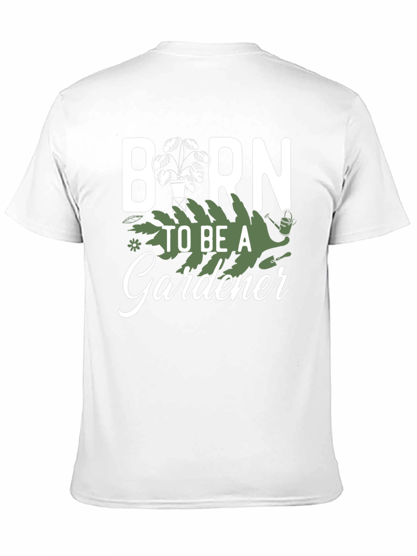 Born to Be a Gardener T-Shirt