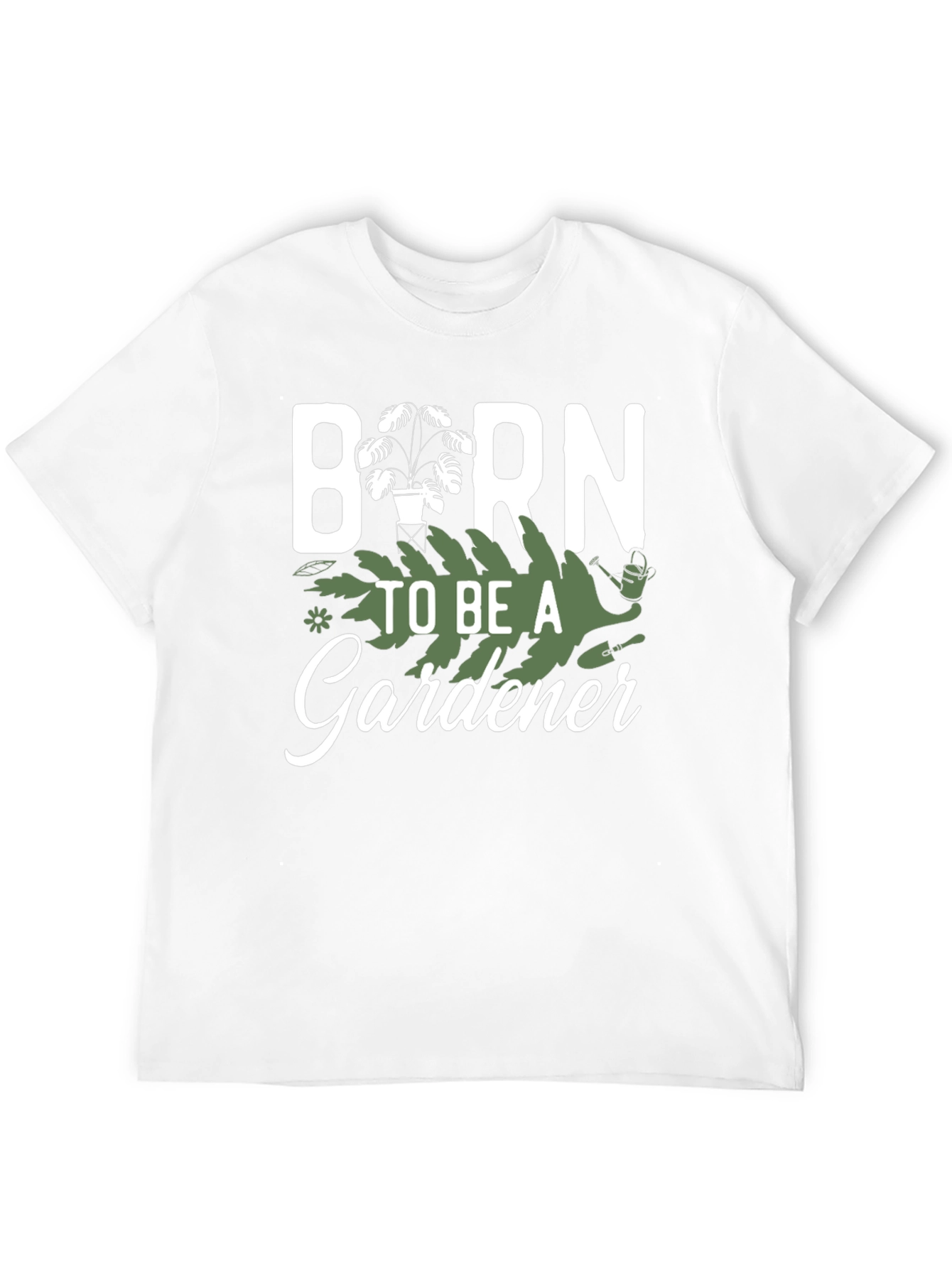 Born to Be a Gardener T-Shirt