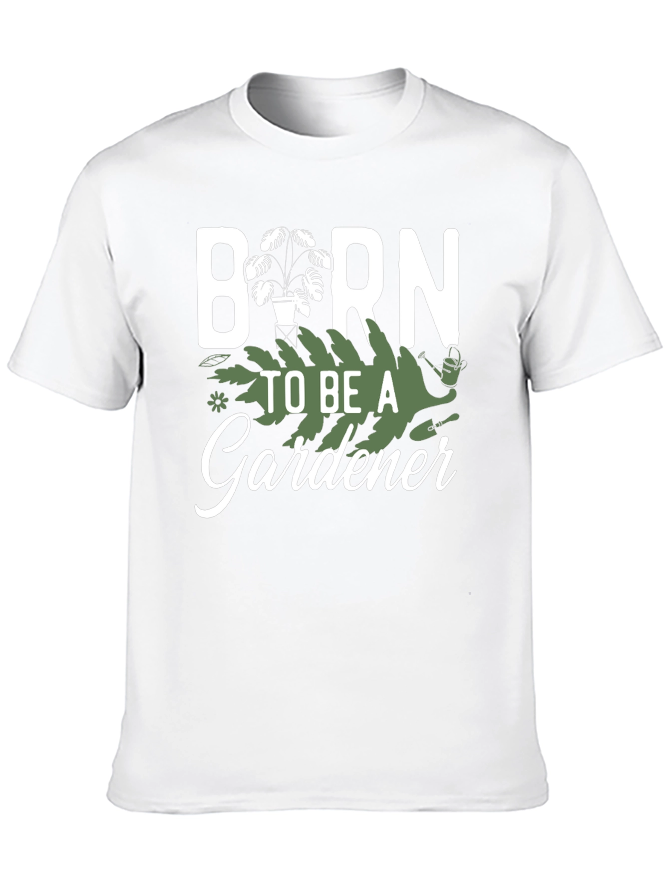 Born to Be a Gardener T-Shirt