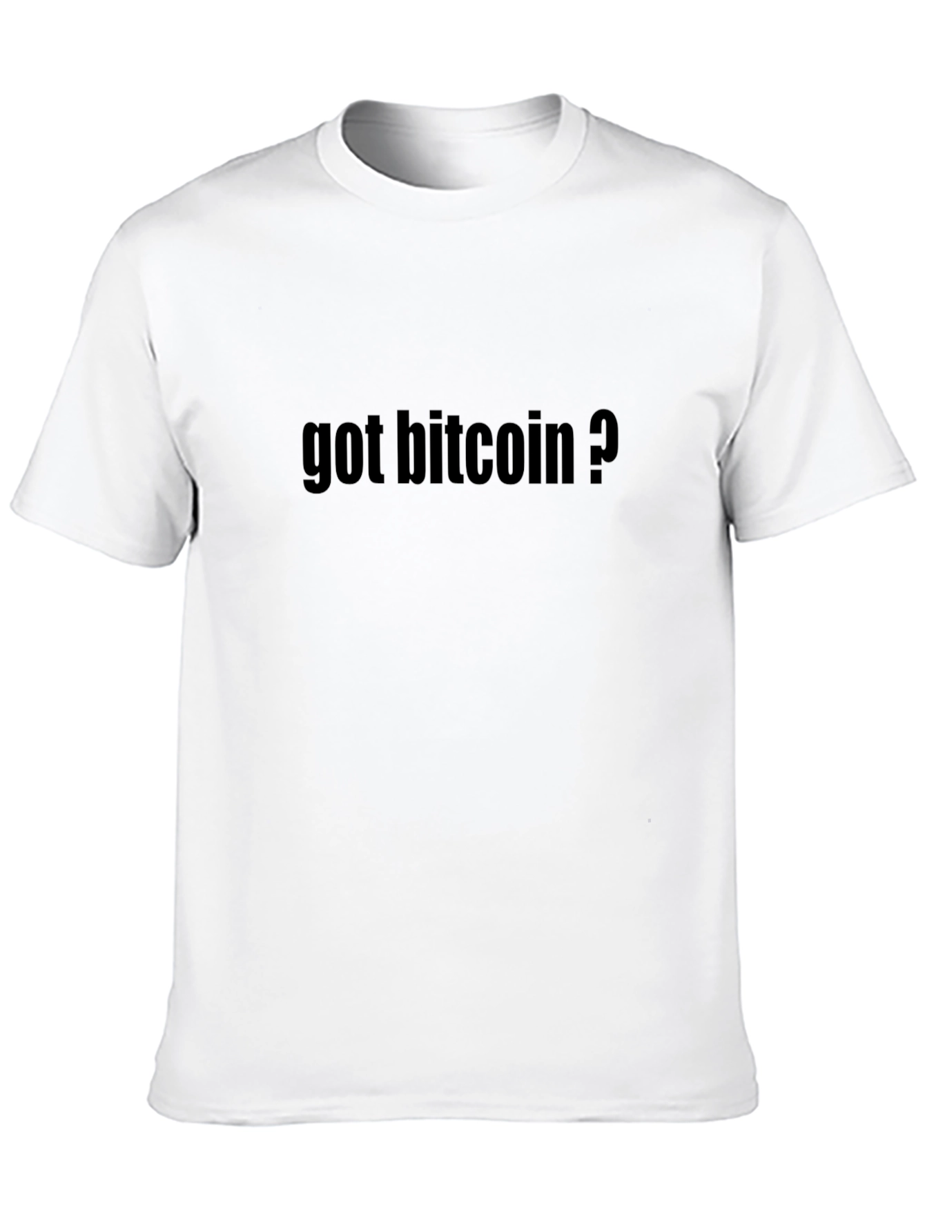 Got Bitcoin? Crypto T-Shirt - Black