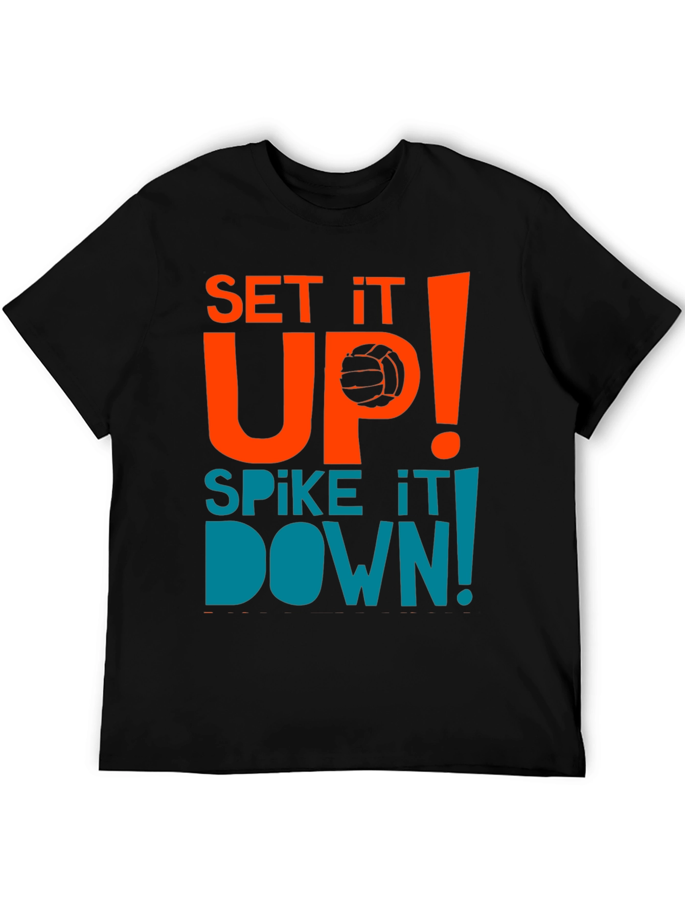 Volleyball T-Shirt - Set It Up Spike It Down!