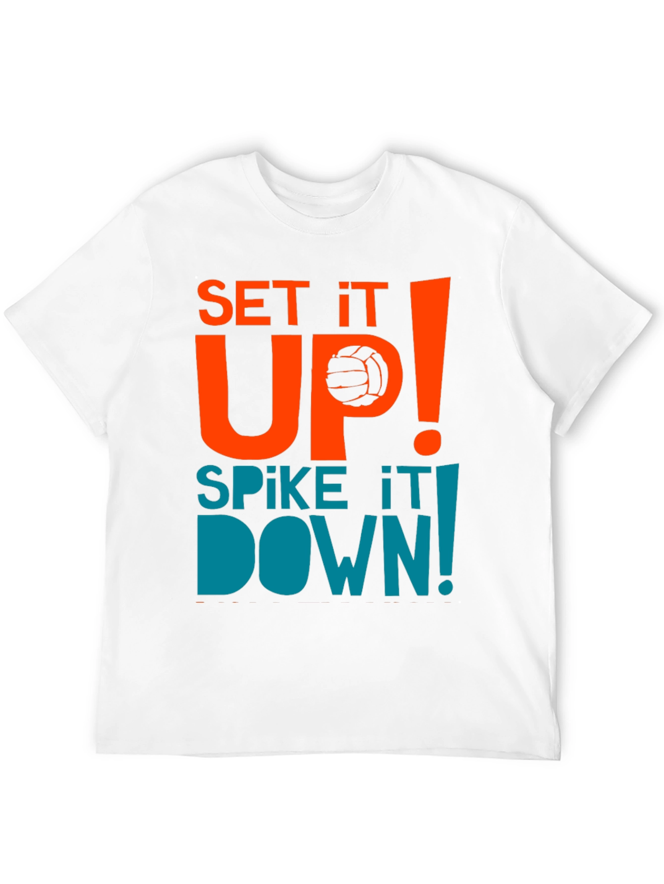 Volleyball T-Shirt - Set It Up Spike It Down!