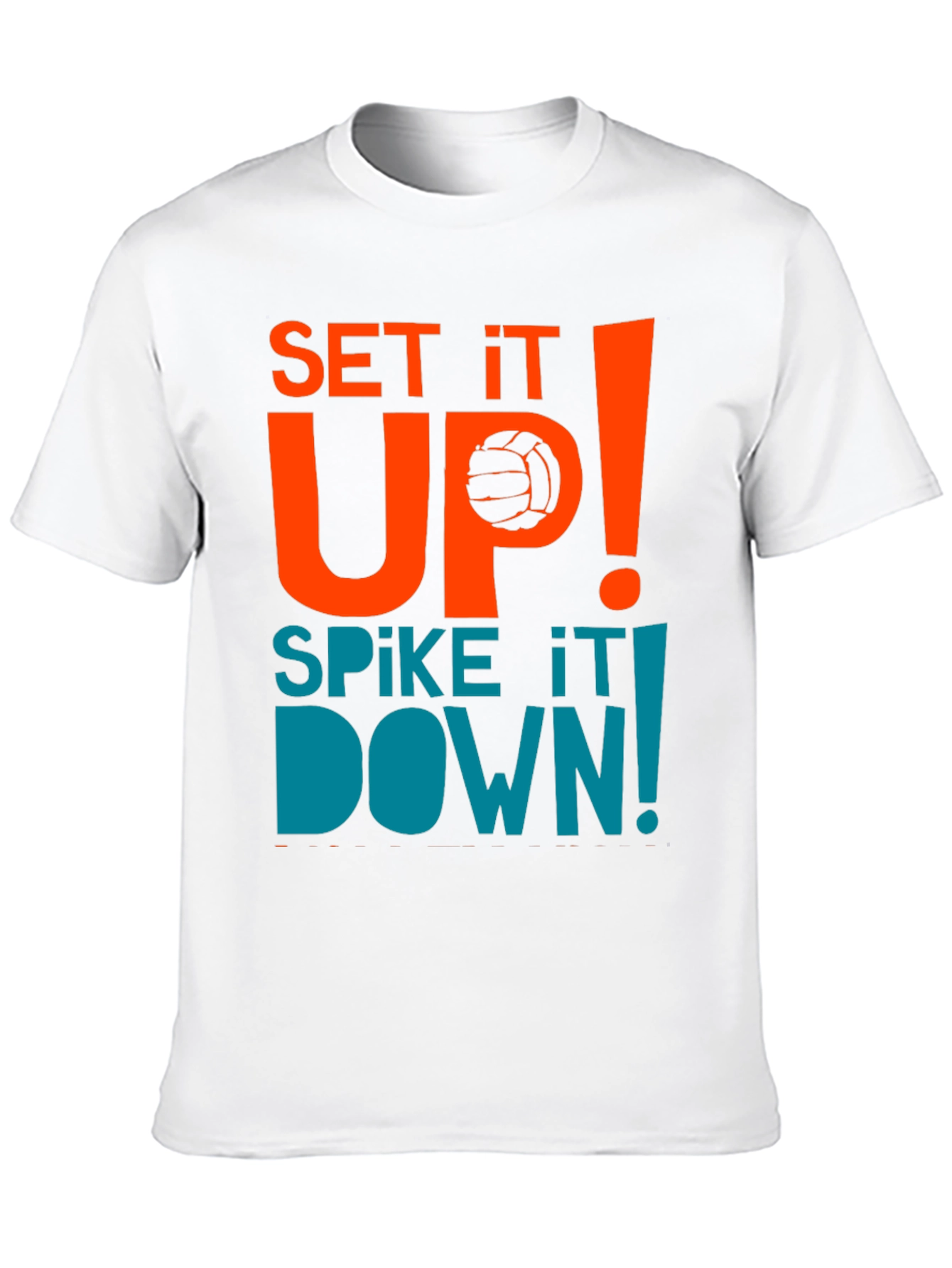 Volleyball T-Shirt - Set It Up Spike It Down!