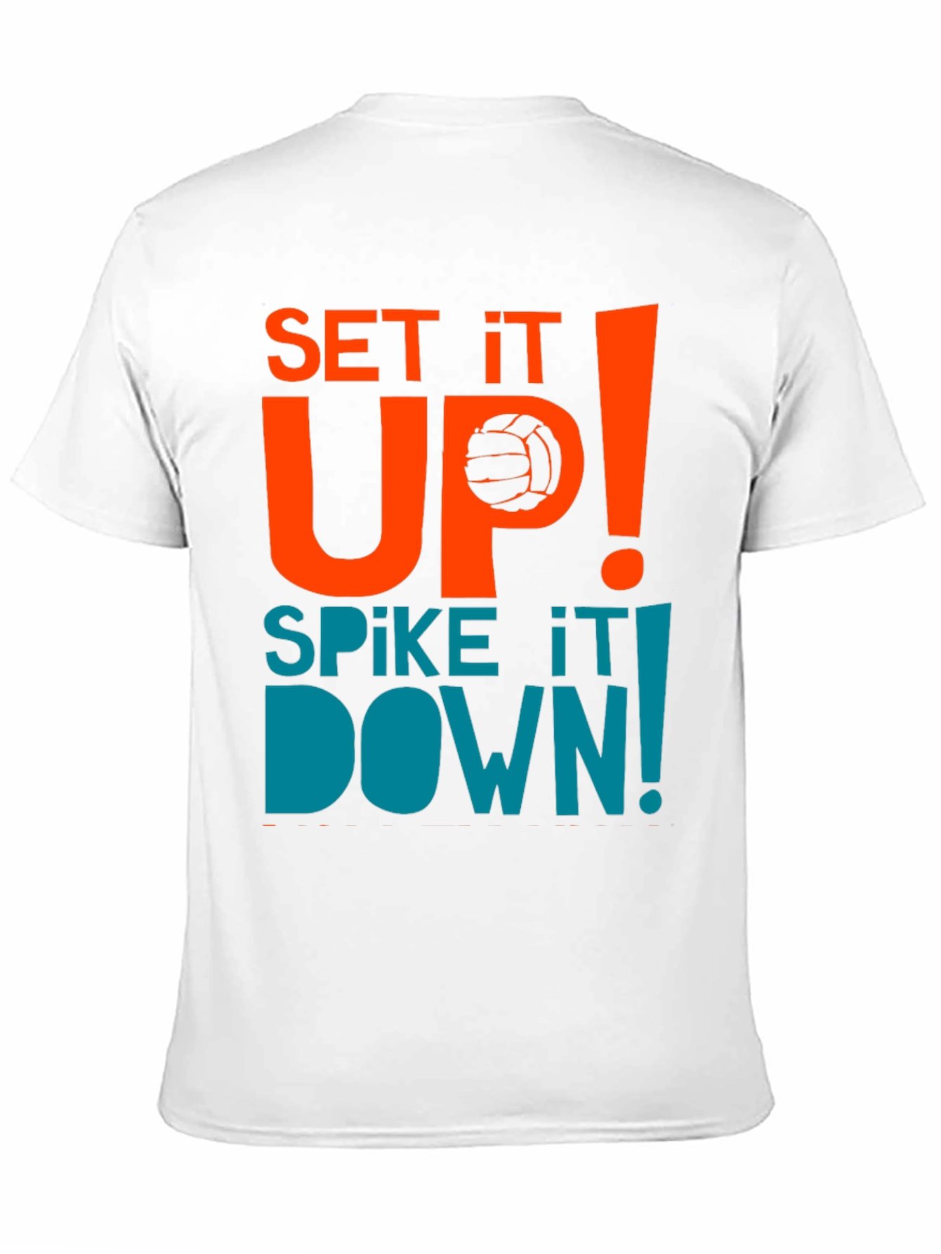 Volleyball T-Shirt - Set It Up Spike It Down!