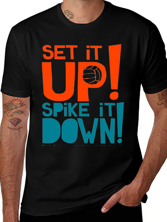 Volleyball T-Shirt - Set It Up Spike It Down!