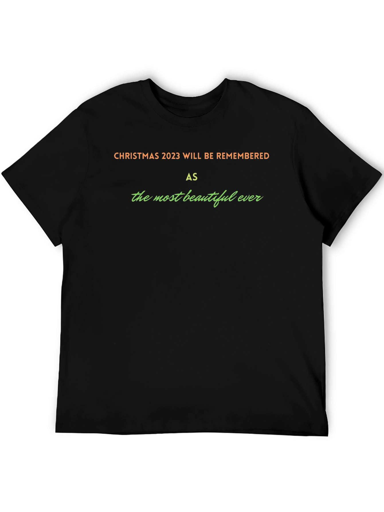 Christmas 2023 Beautiful Ever T-Shirt