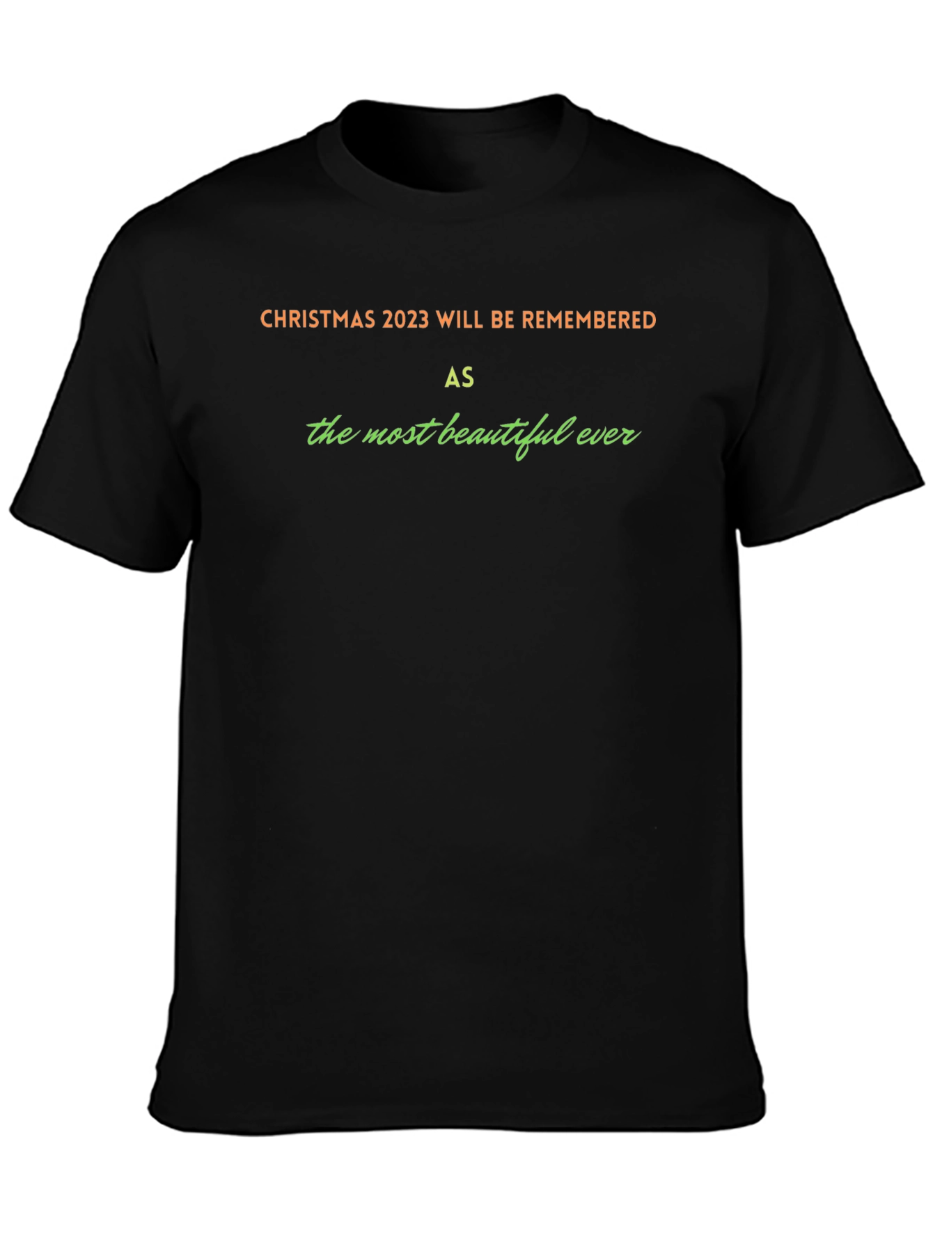 Christmas 2023 Beautiful Ever T-Shirt